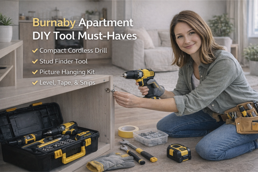Apartment-friendly tools for quick fixes across Burnaby and Metro Vancouver.