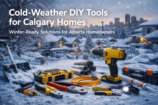 Calgary cold-weather DIY tools - cordless drill, Robertson bits and insulated hand tools for Alberta winter home maintenance