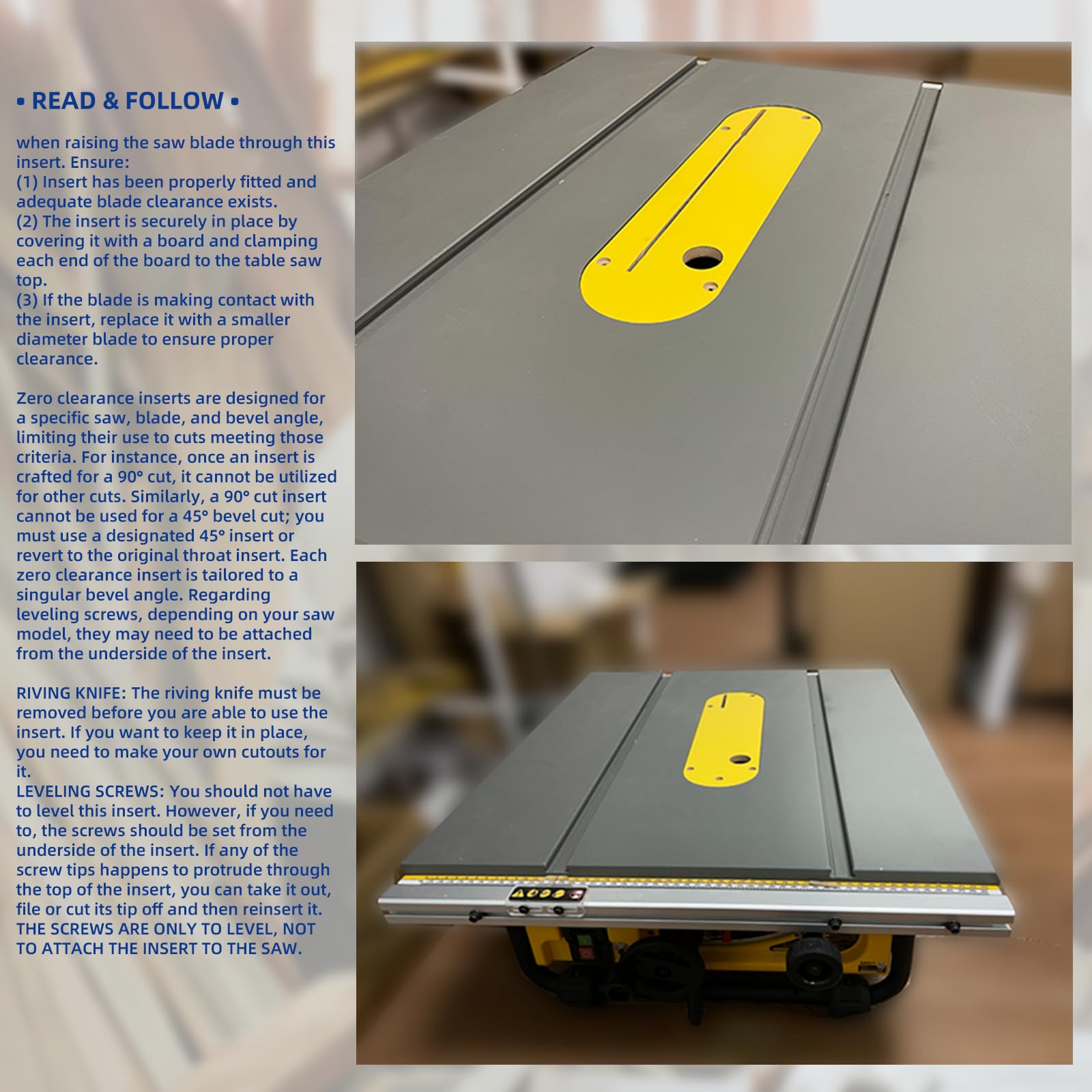 AGILLE zero clearance insert for DeWalt 745 with riving knife slot minimizes tear-out.