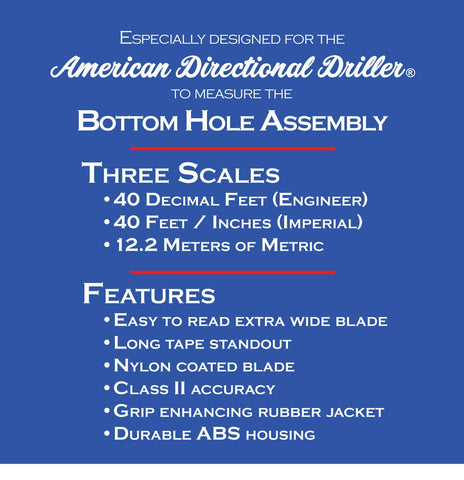 American Directional Driller 40 ft tape measure rugged grip for harsh conditions.