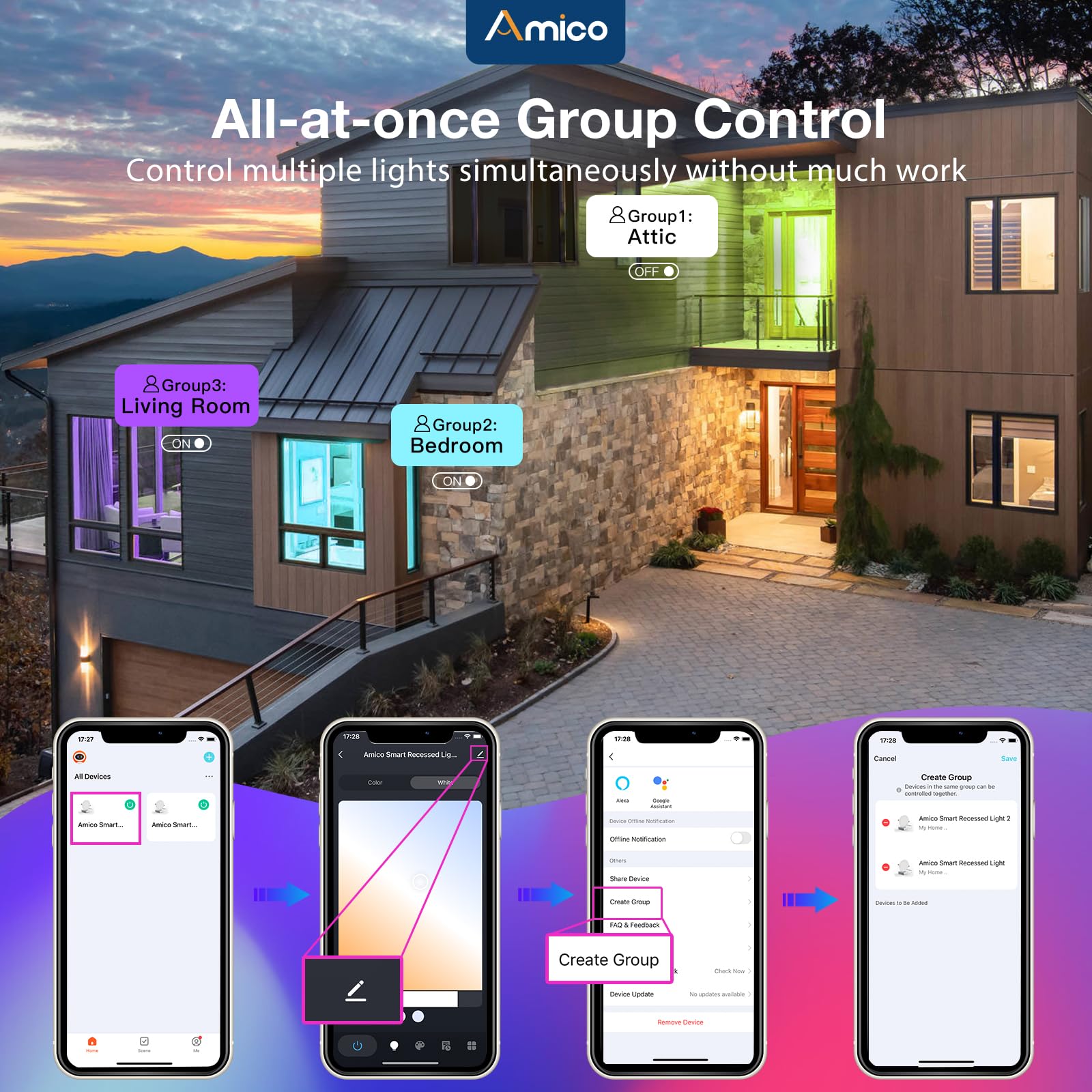 Amico group-control lets multiple rooms brighten together.
