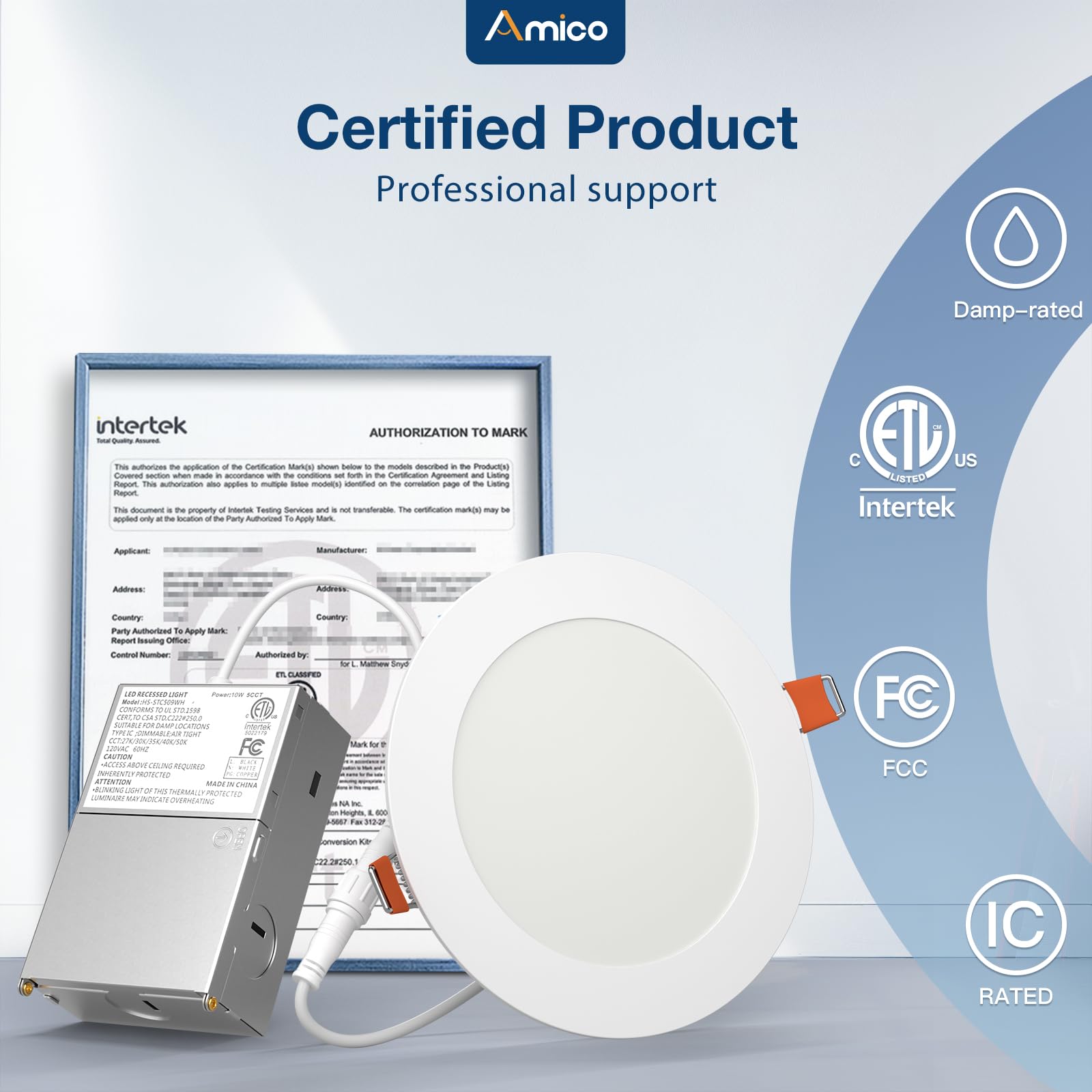 Amico ETL and FCC-certified recessed lighting for reliable performance.