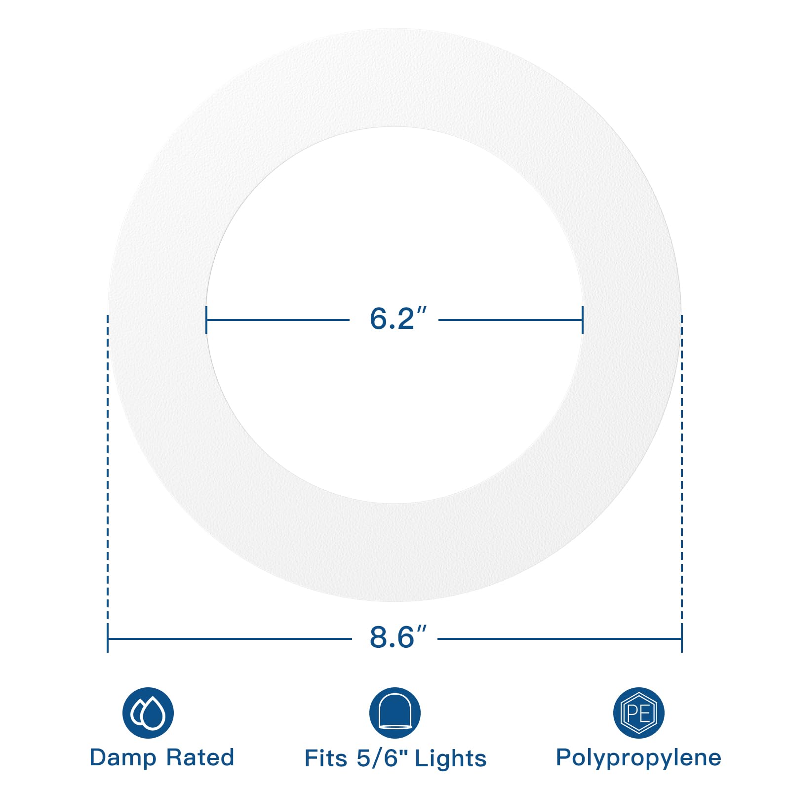 Amico Goof Rings inner diameter 6.2 inches securely fits recessed lights for a neat finish.