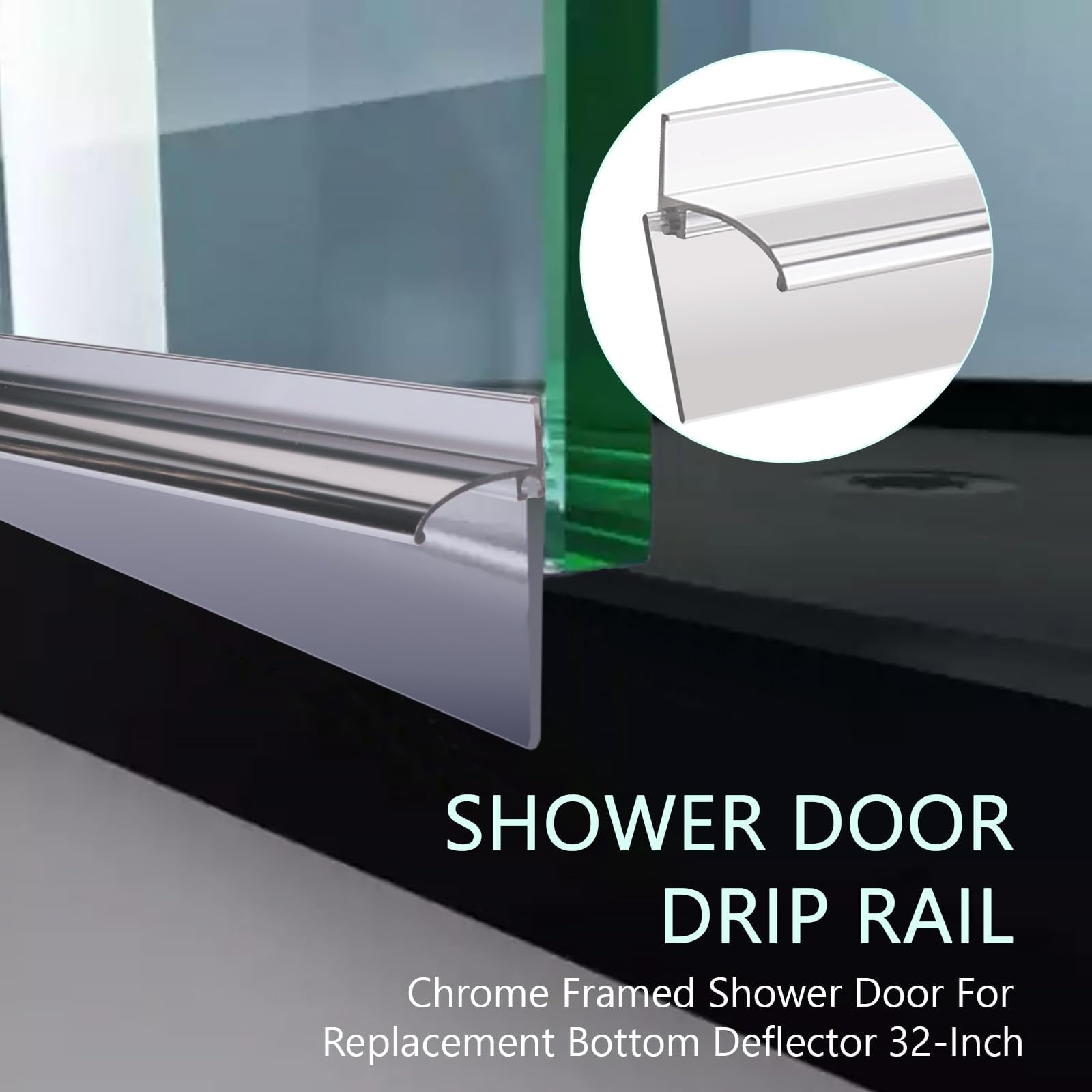 AQDD 25-inch drip rail trimmed to fit your shower door height precisely.