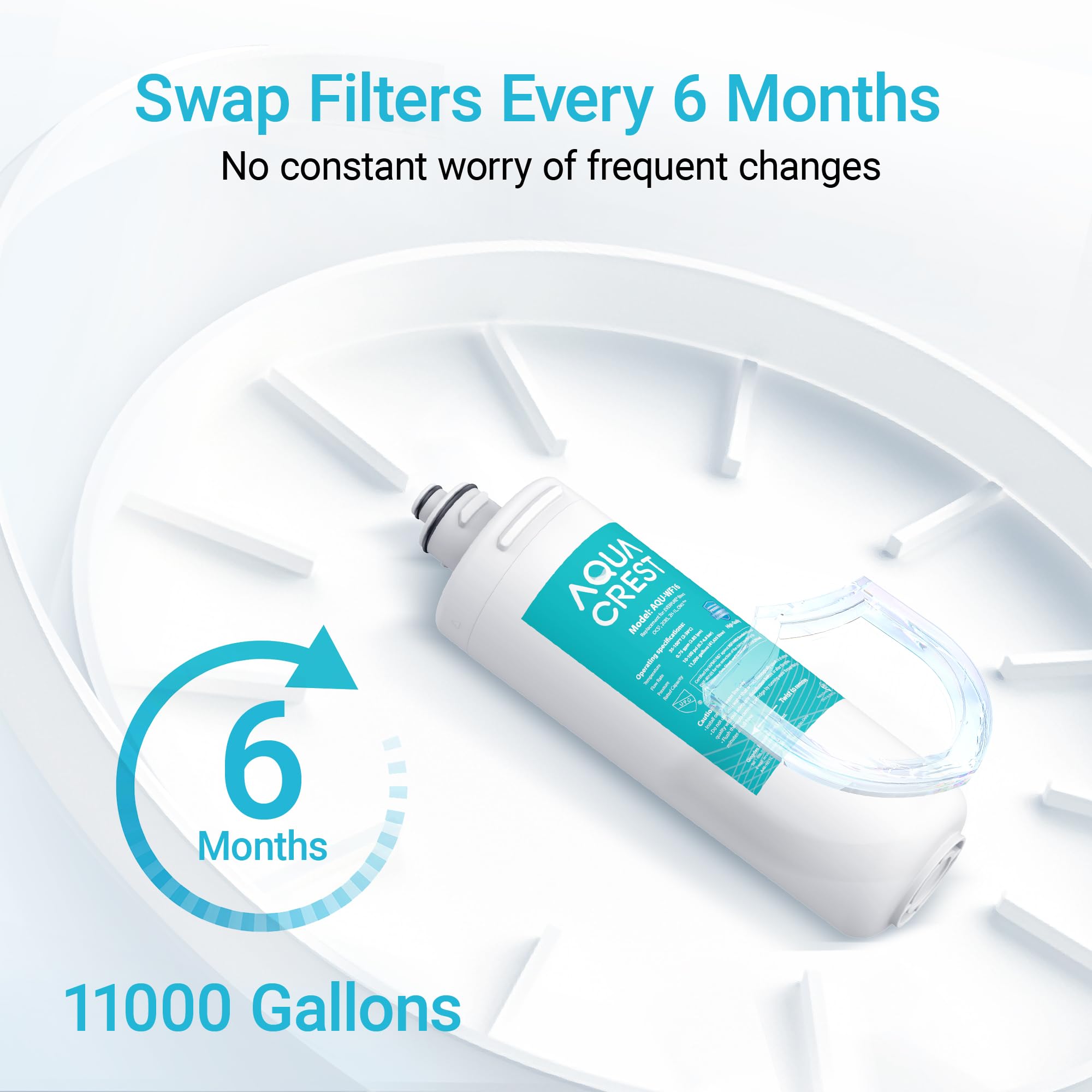 Long service life up to 11,000 gallons with municipal water