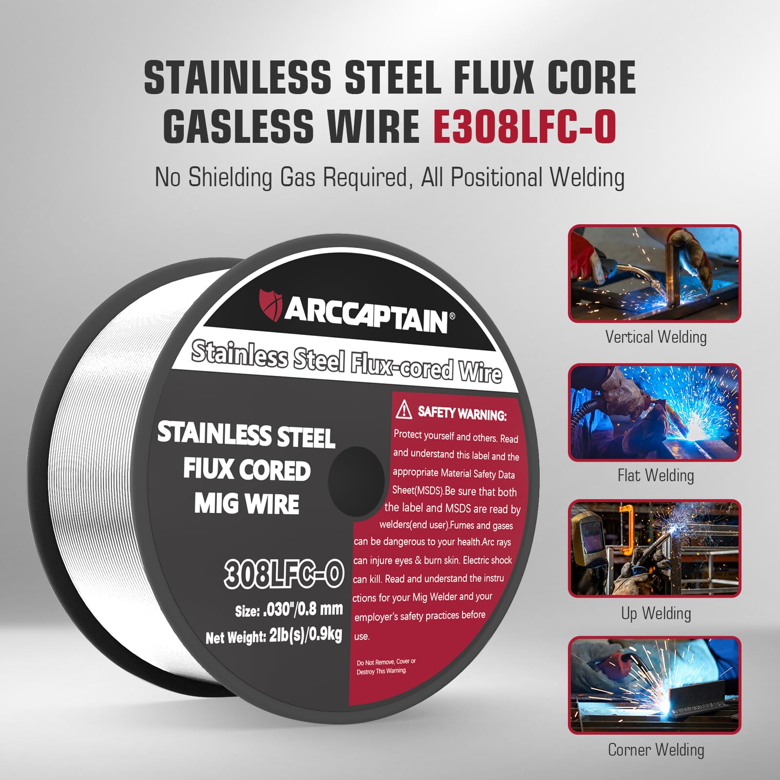 ARCCAPTAIN E308LFC-O low splatter for cleaner welds and less post-cleanup