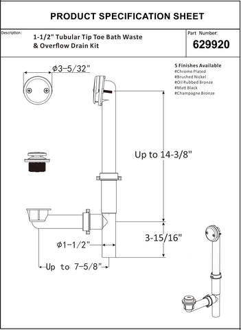 Artiwell universal tub drain fits standard tubs 14 to 16 inches.