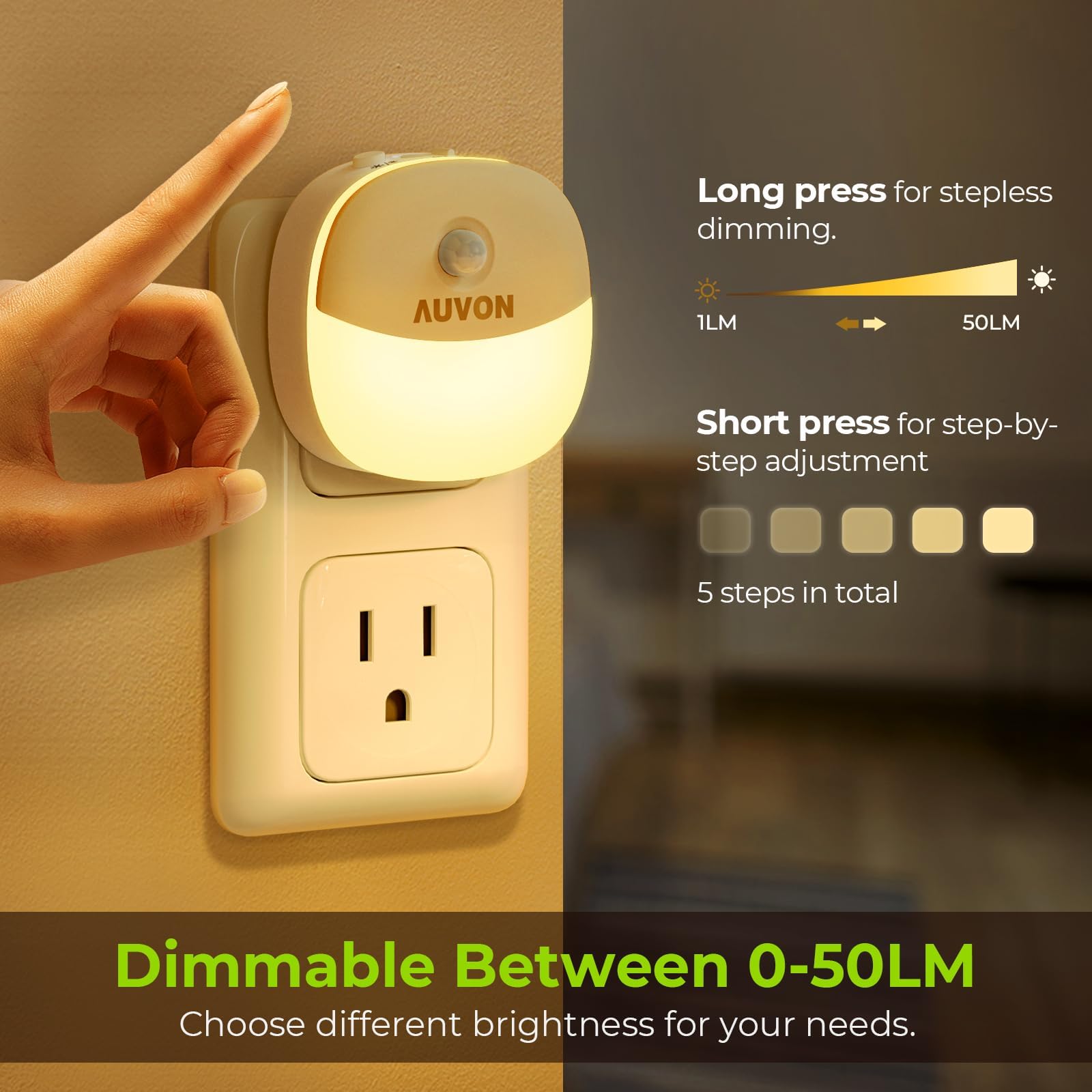 AUVON auto mode detects motion within 3-5 meters for energy-saving use