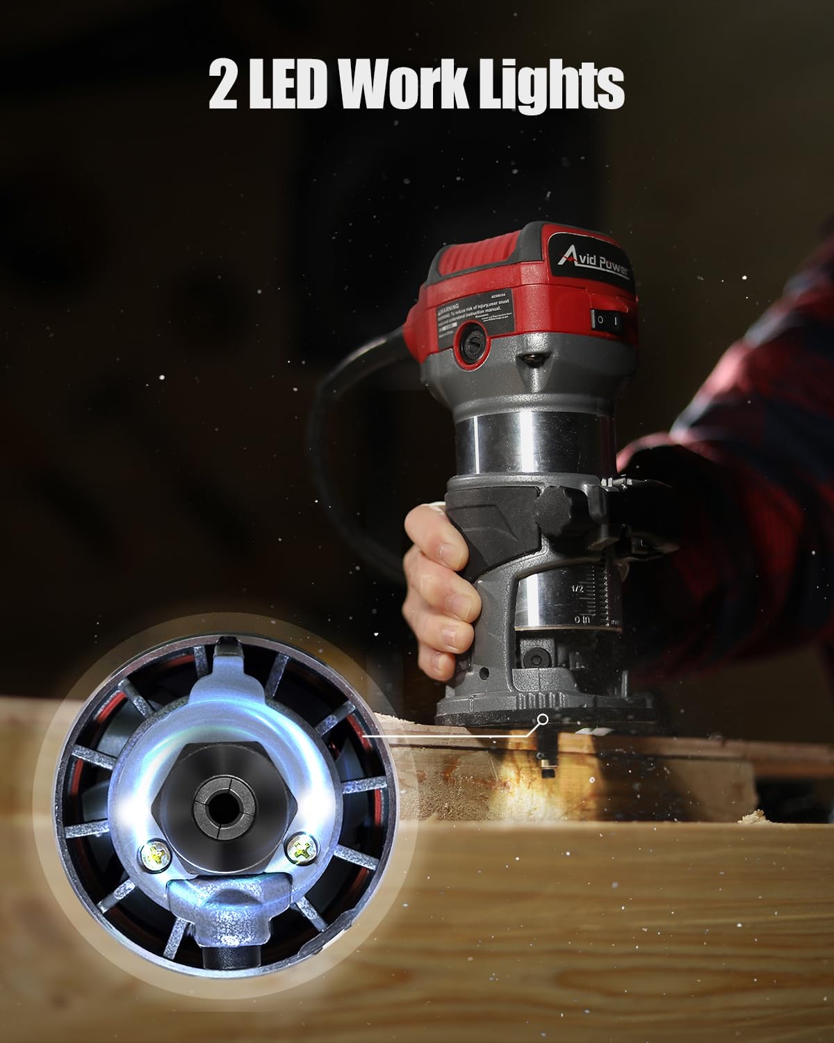 AVID POWER router LED lights illuminate the work area for accuracy