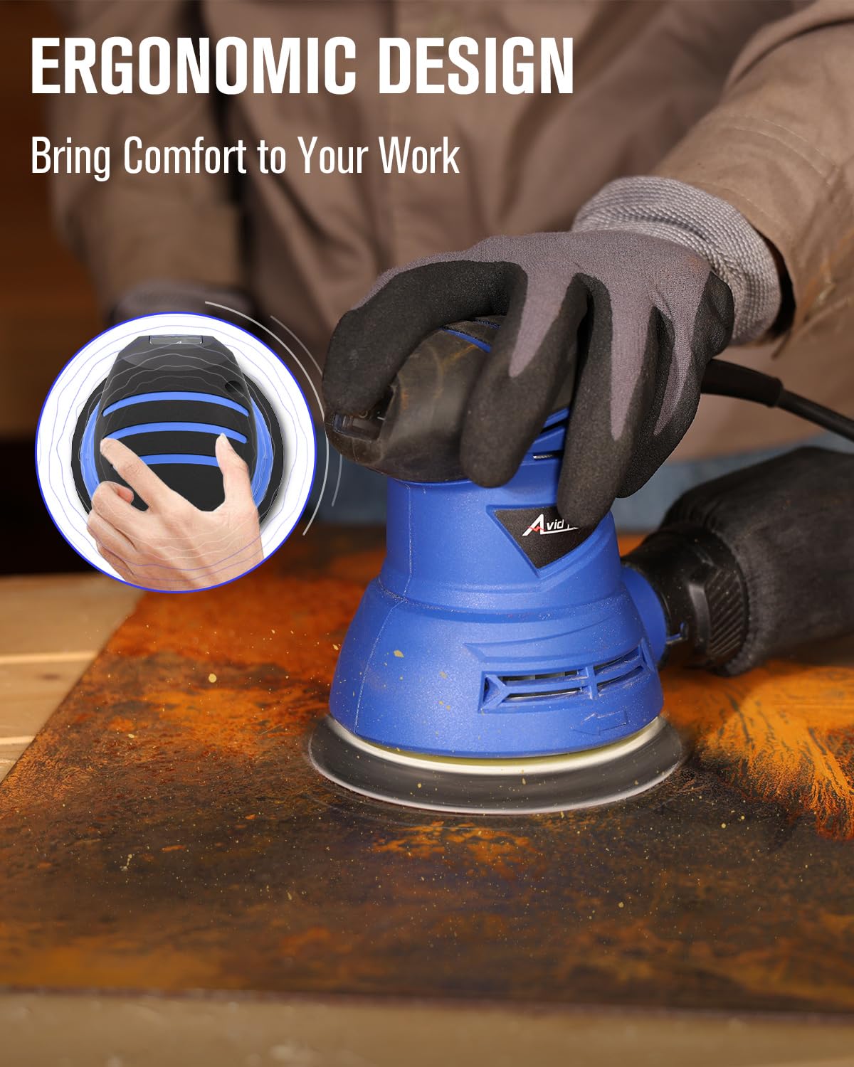 AVID POWER sander features ergonomic soft grip for comfortable long sessions.