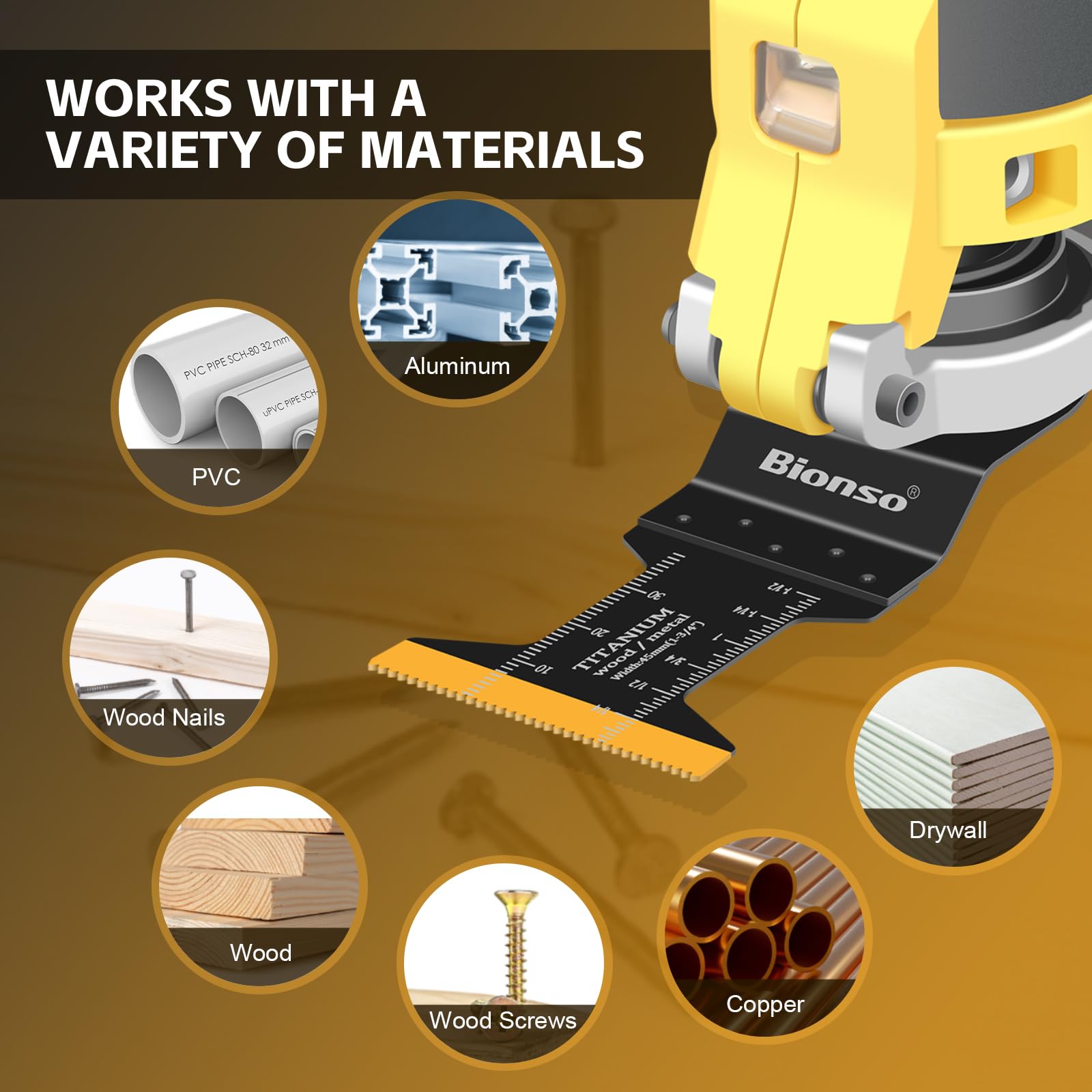 Bionso multi-material blades cut wood, nails, plastic, and drywall.