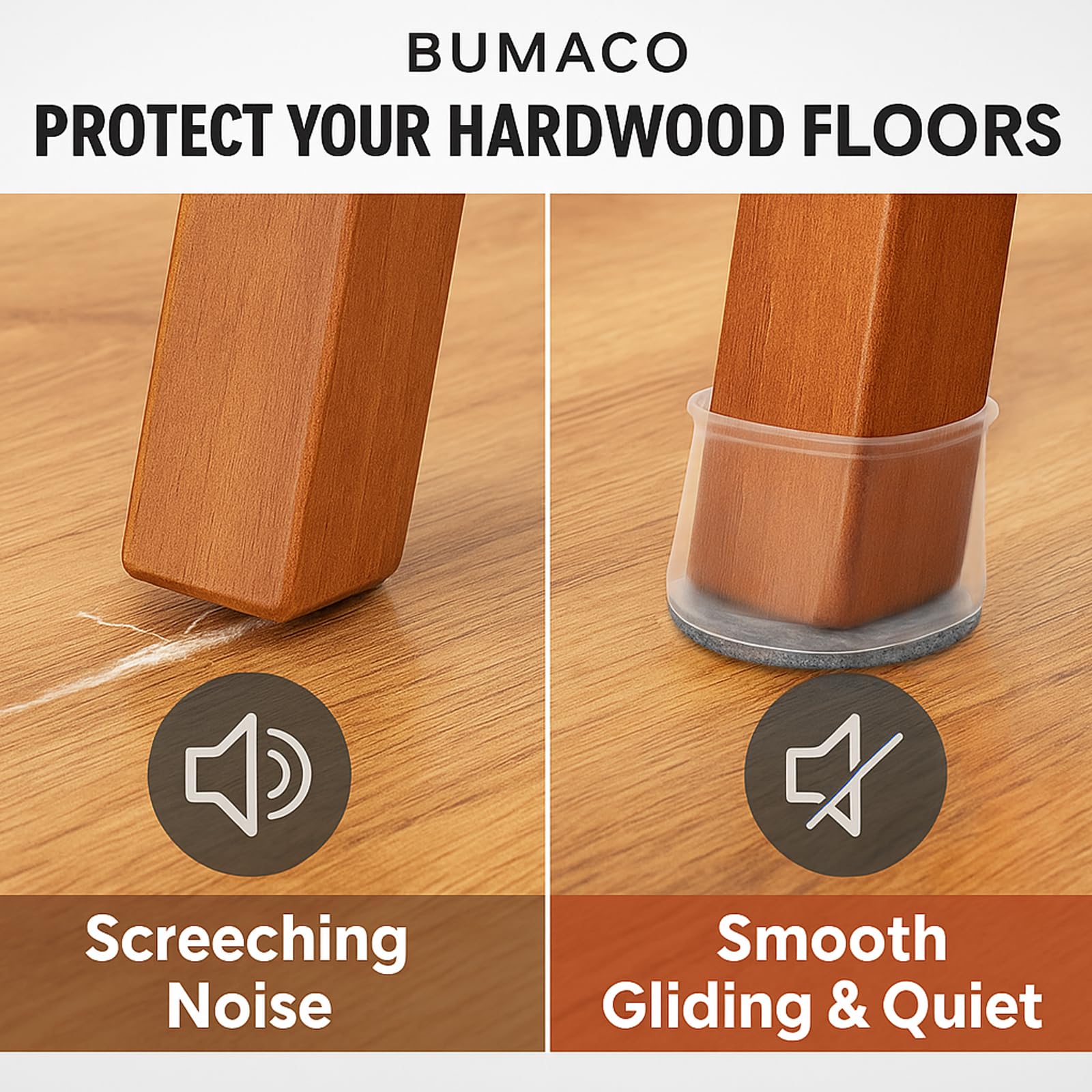 Reduces scratches and noise with the felt underside