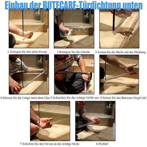 Butecare glass-door seal promotes quiet, smooth door movement.
