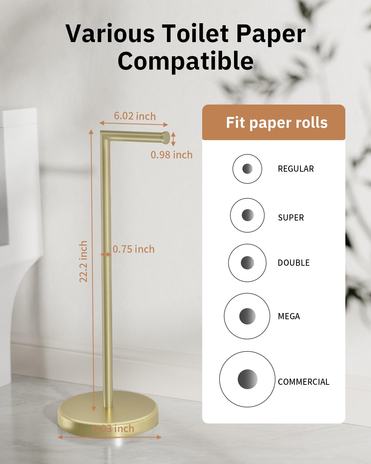 BWE brushed gold toilet paper holder stand stainless steel construction resists corrosion.