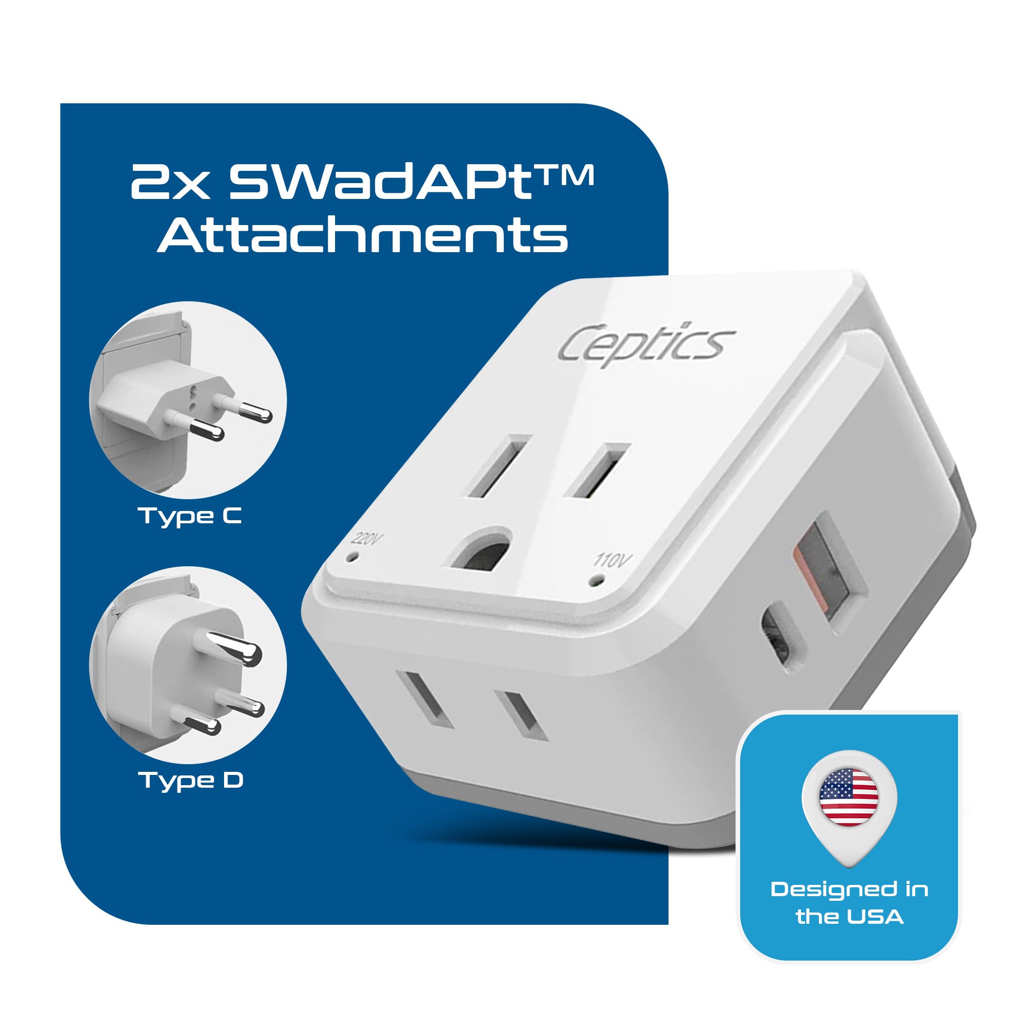 Ceptics SWAdapt Type C and D output enables use in India and nearby regions.