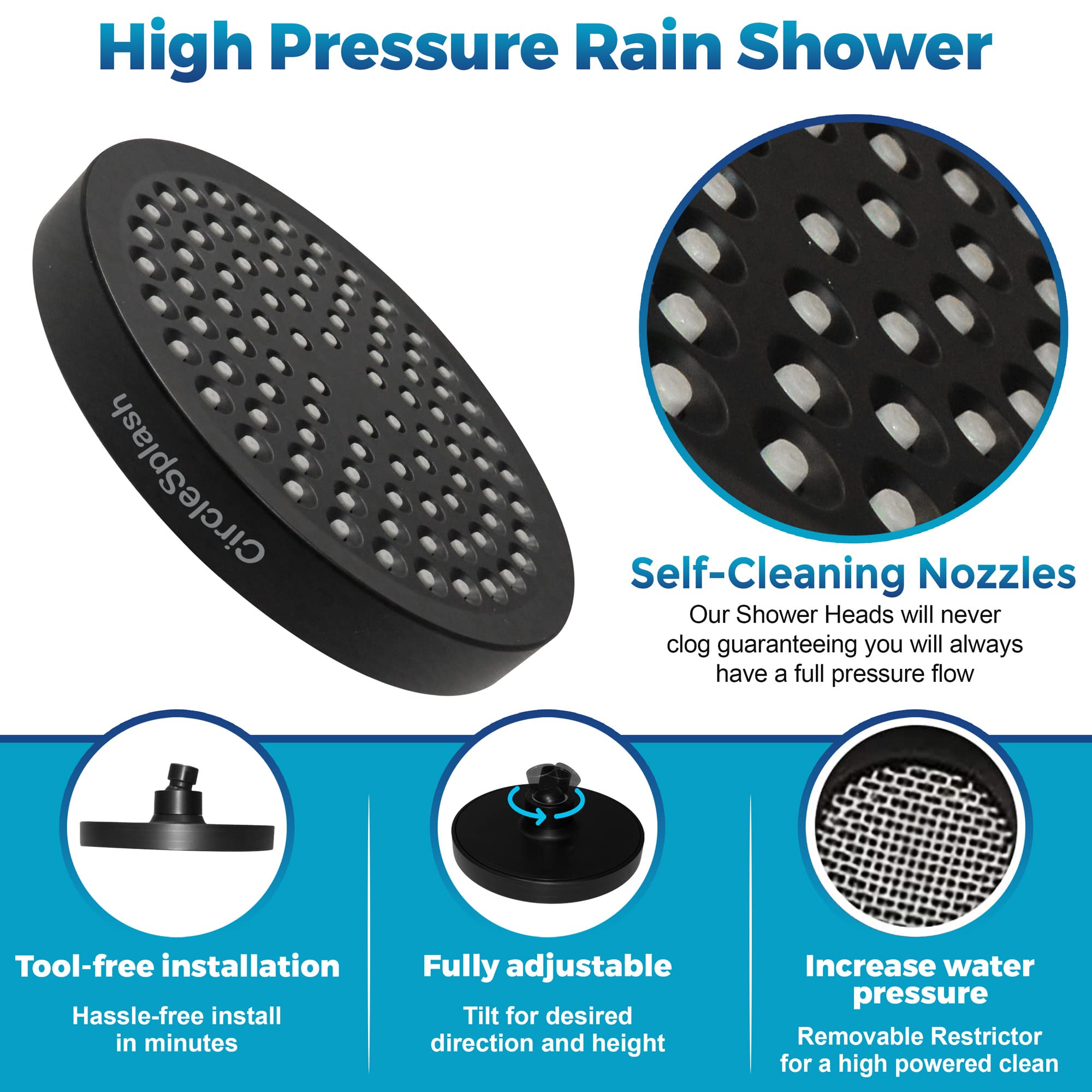 CircleSplash silicone nozzles resist buildup for easy cleaning