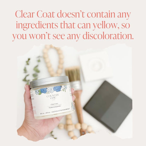 Country Chic Paint Clear Coat waterproof sealant for indoor and outdoor use.
