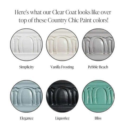 Country Chic Paint Clear Coat non-yellowing clarity keeps colors true.