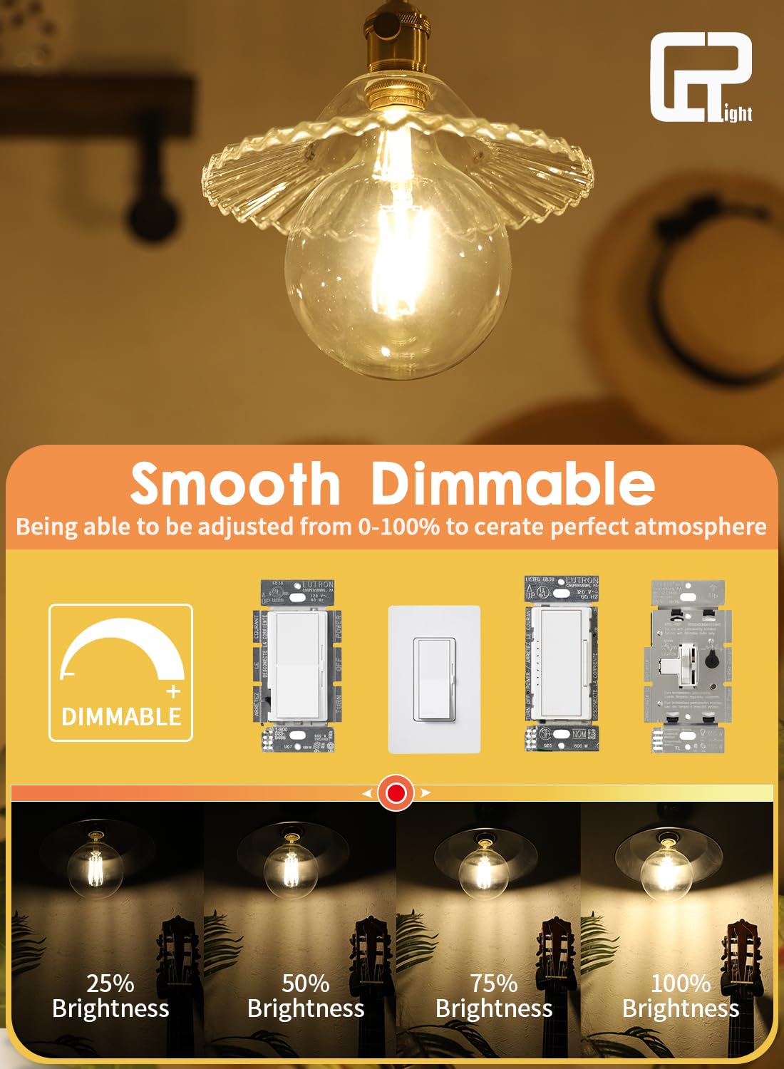 CRLight smooth dimming LED globe enables precise brightness for evenings.