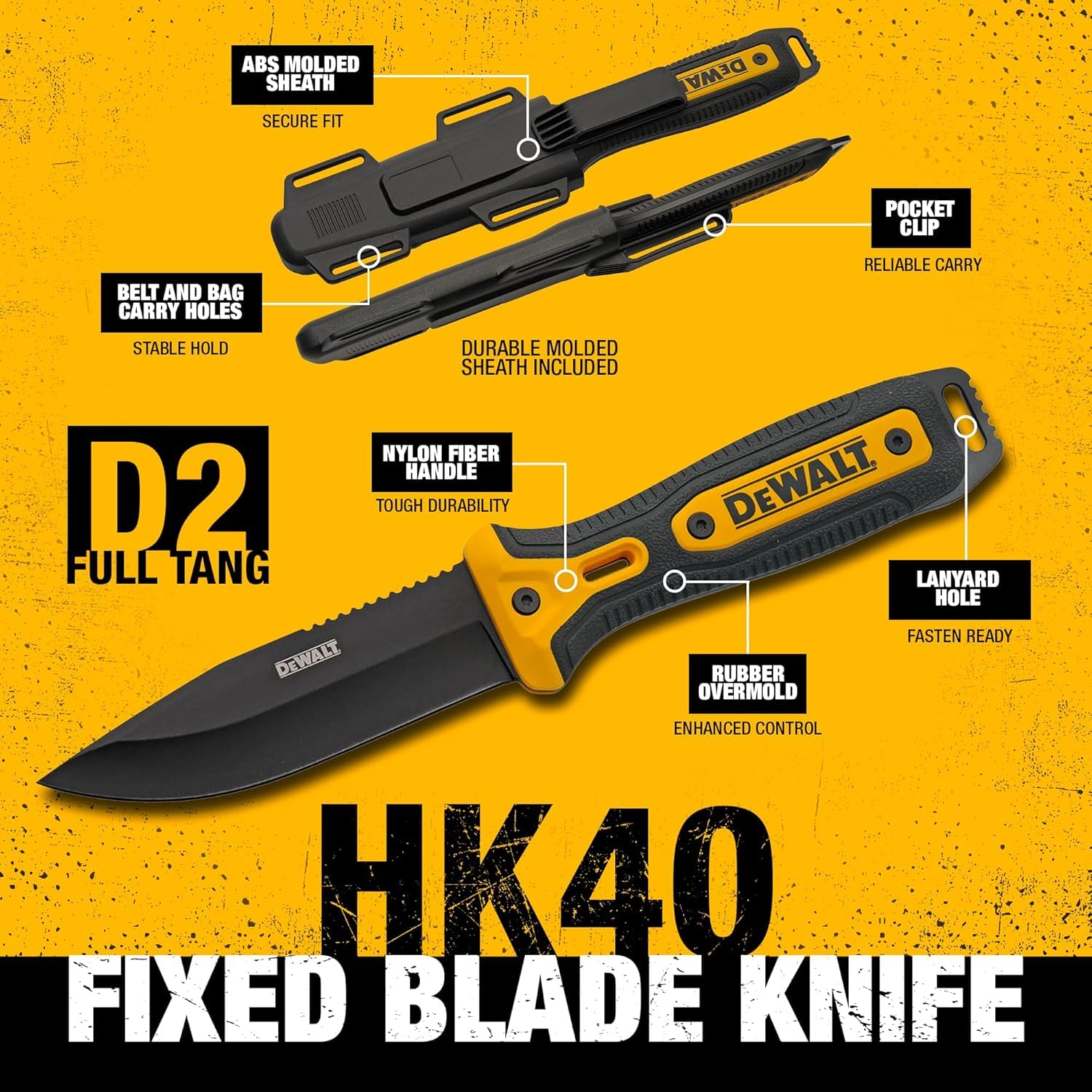 DEWALT D2 rugged steel edge for durability in demanding environments.
