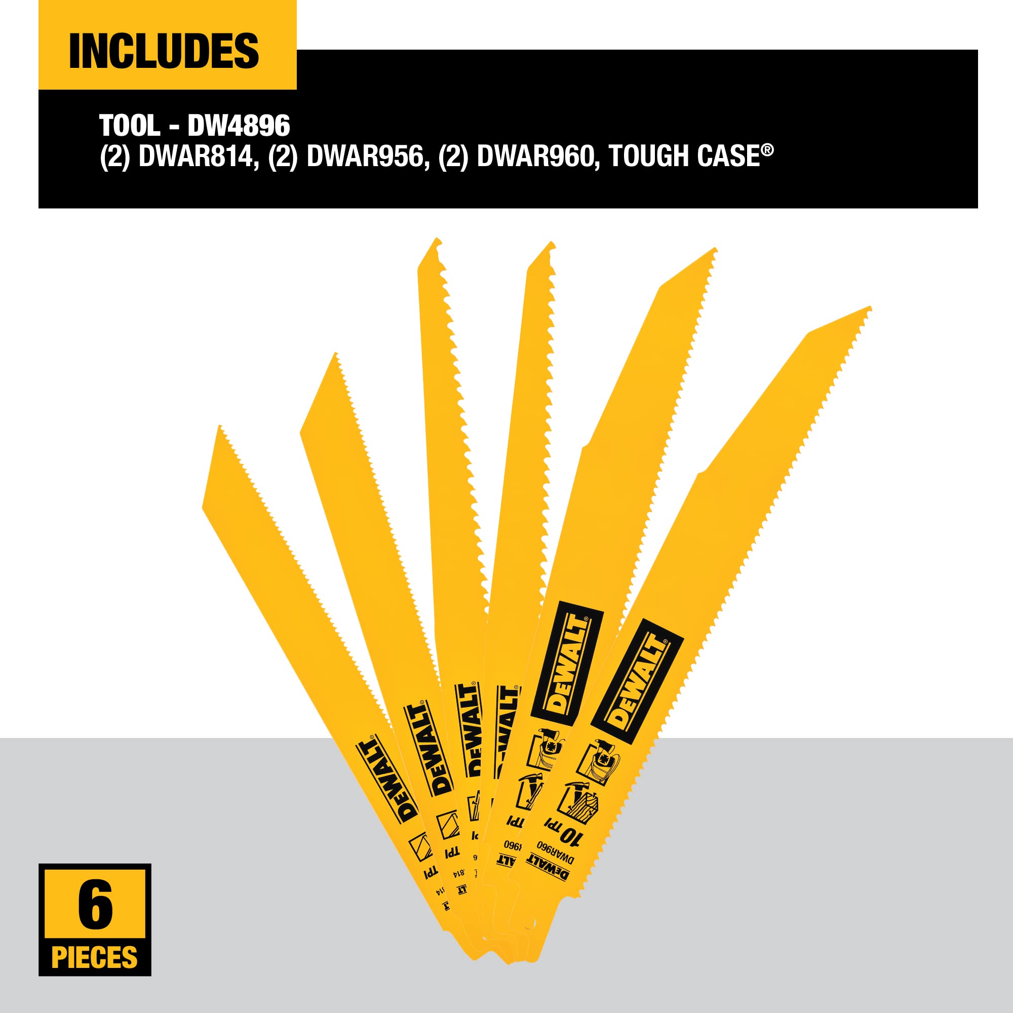 DW4896 blade teeth feature geometry optimized for fast cutting.