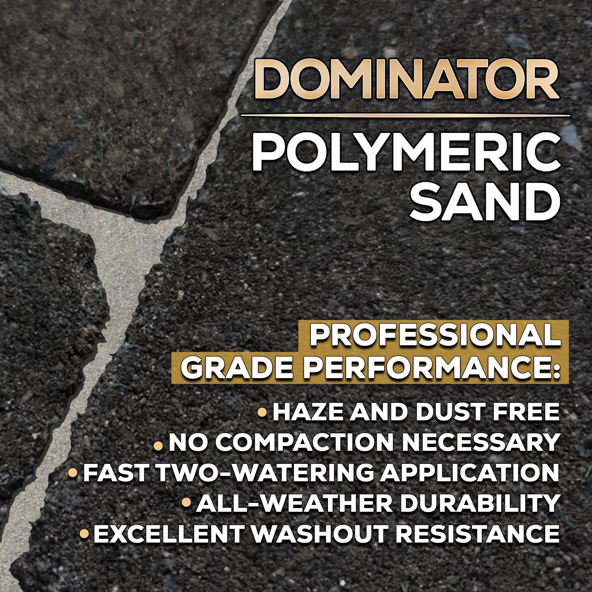 Close-up of DOMINATOR sand sweeping into joints for smooth fills.
