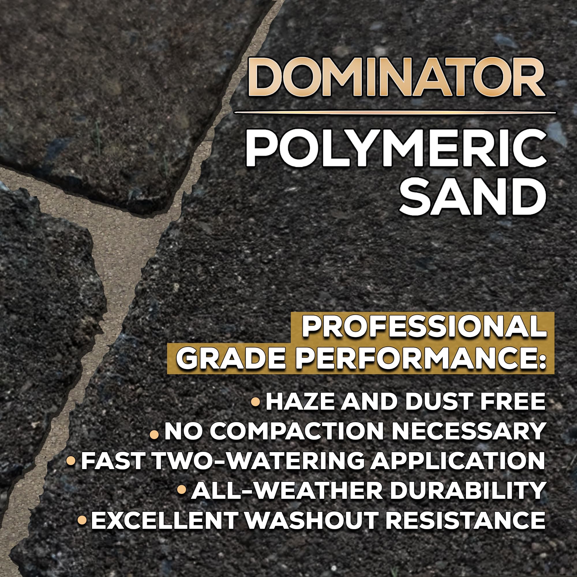 DOMINATOR polymeric sand sweeping into joints for quick installation.