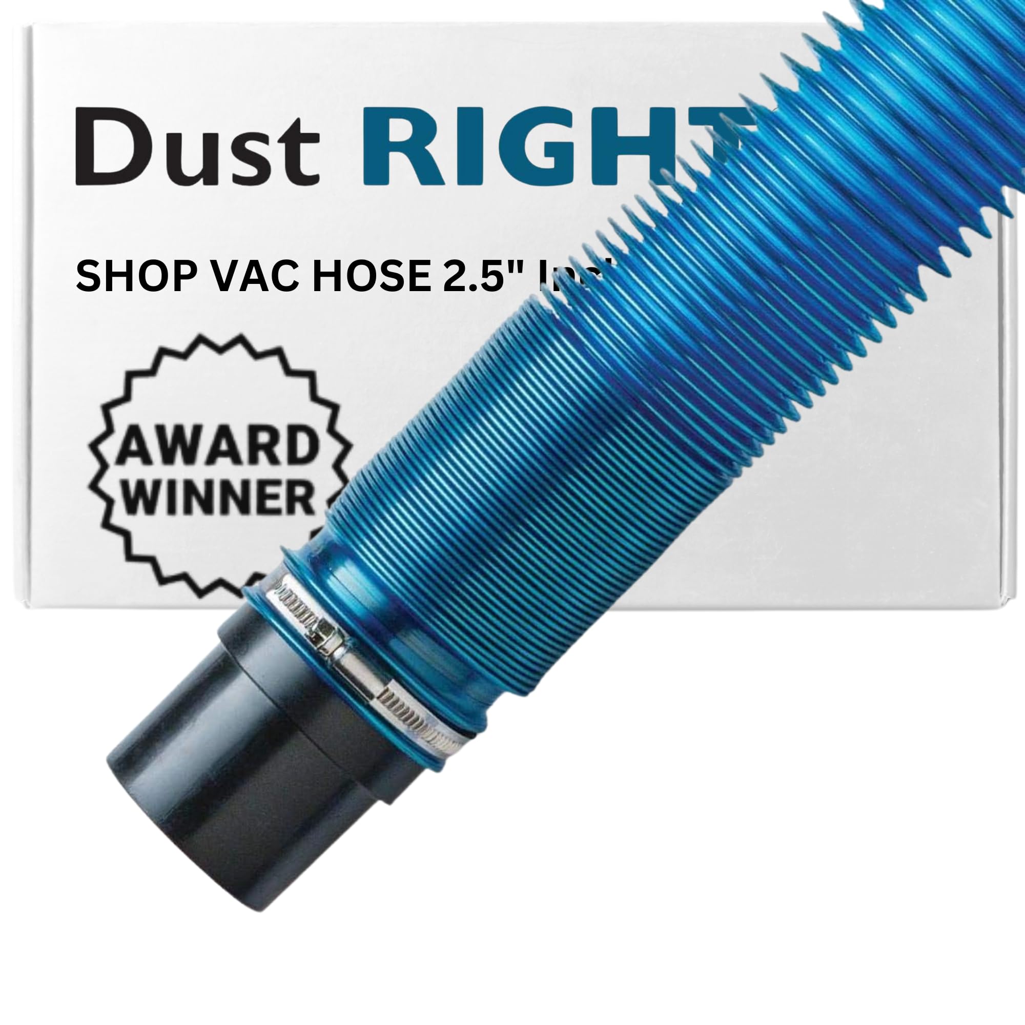 Dust Right 2-1/2in blue hose extended for long reach in a workshop