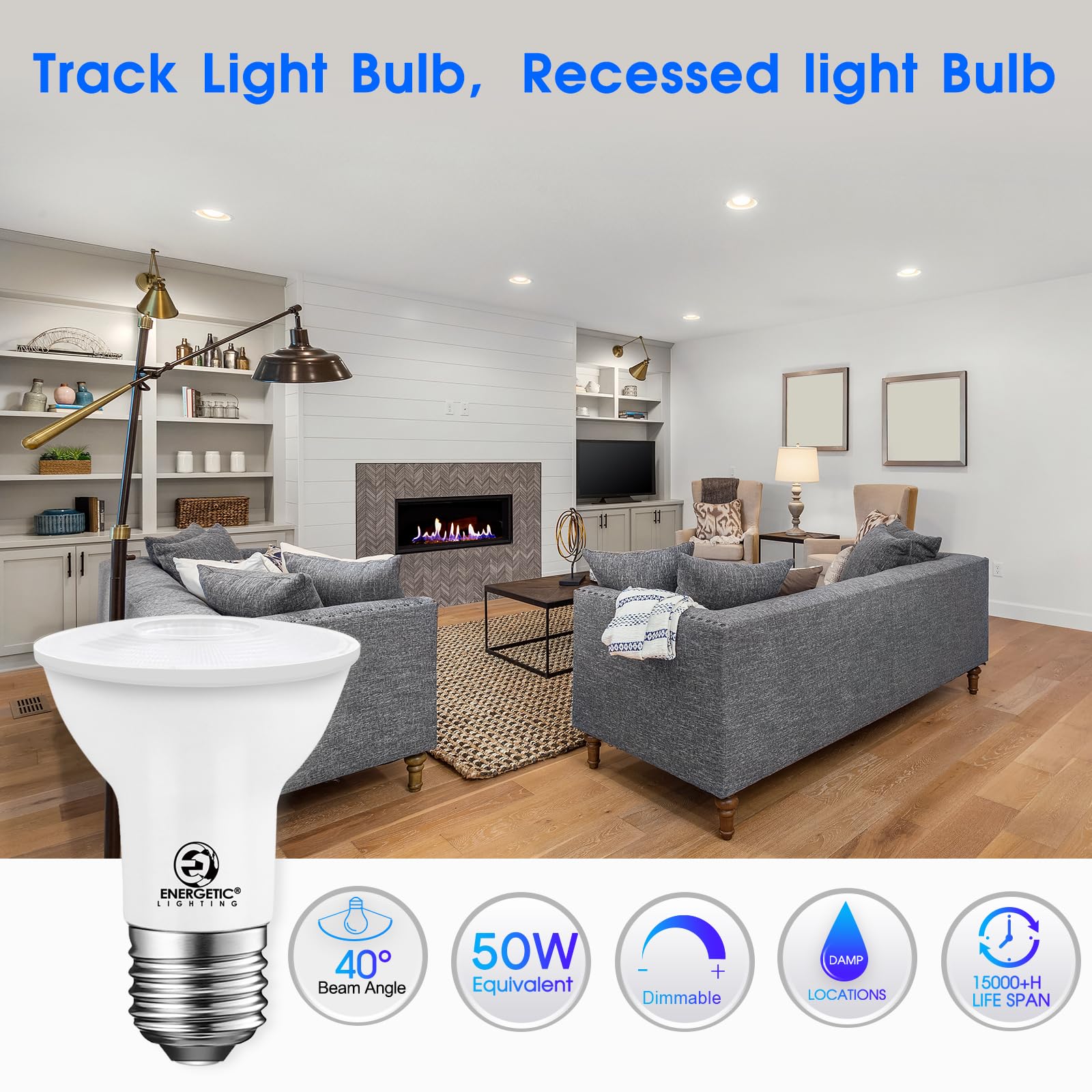 Energetic Lighting dimmable PAR20 bulbs deliver smooth control for cozy scenes.