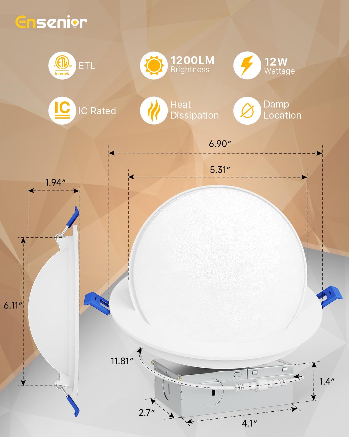 Ensenior ETL and FCC certified downlight for safe operation.