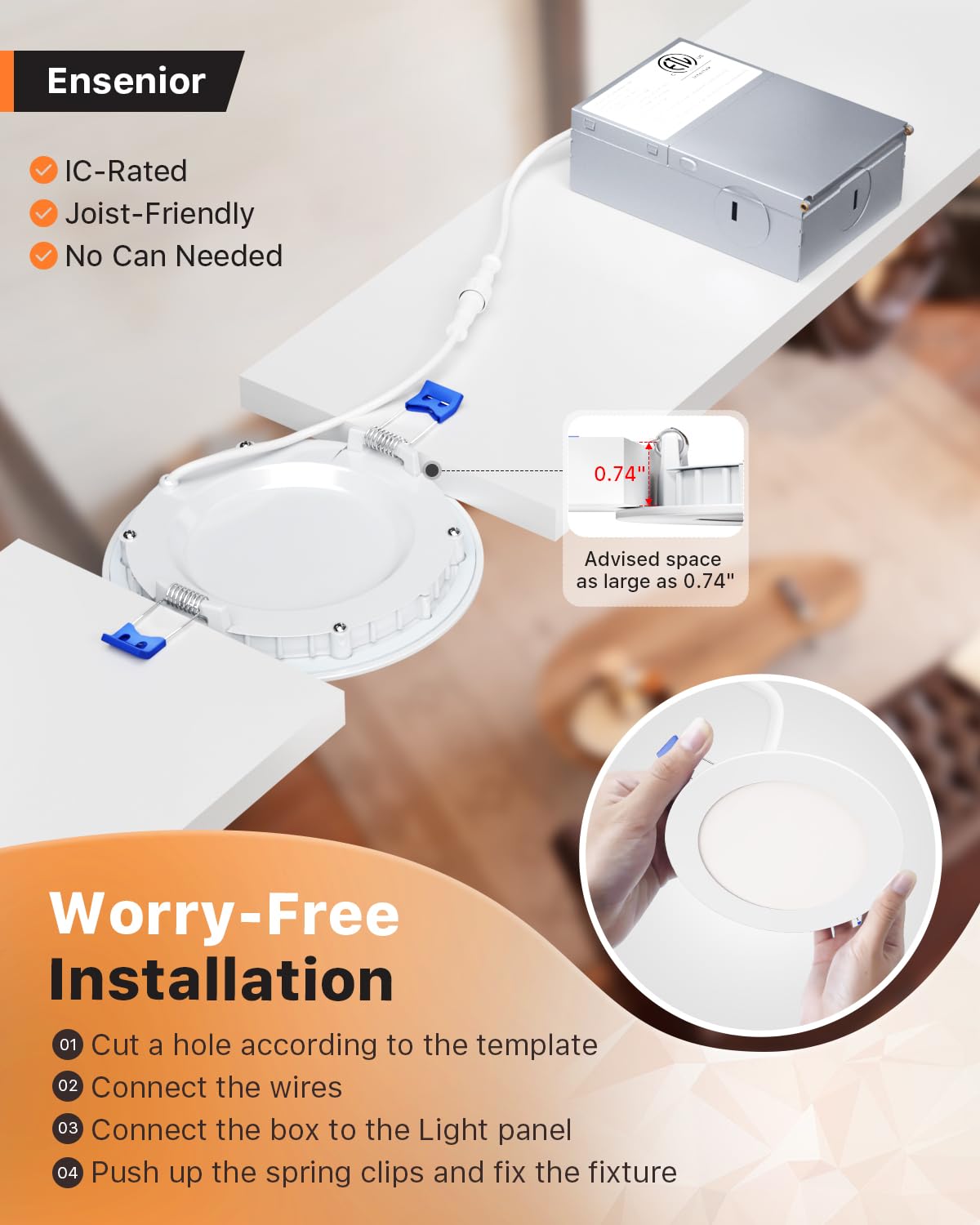 Ensenior IC-rated, damp-location approved for safe use