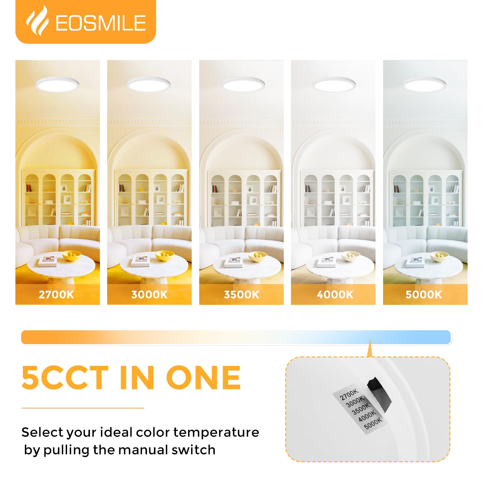 EOSMILE 5CCT adjustable color temperature for versatile ambience