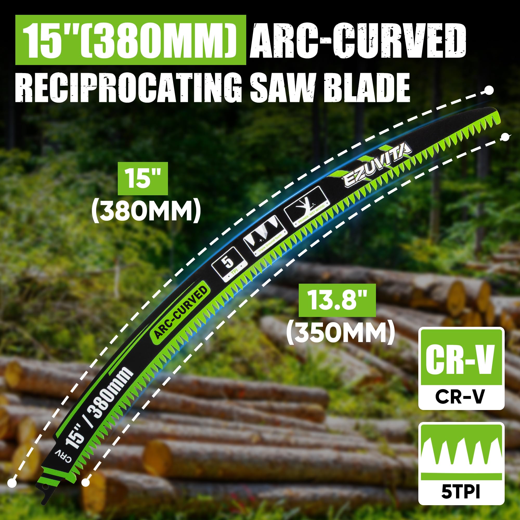 EZUVITA 15-inch blades tackle wet wood with reduced resistance