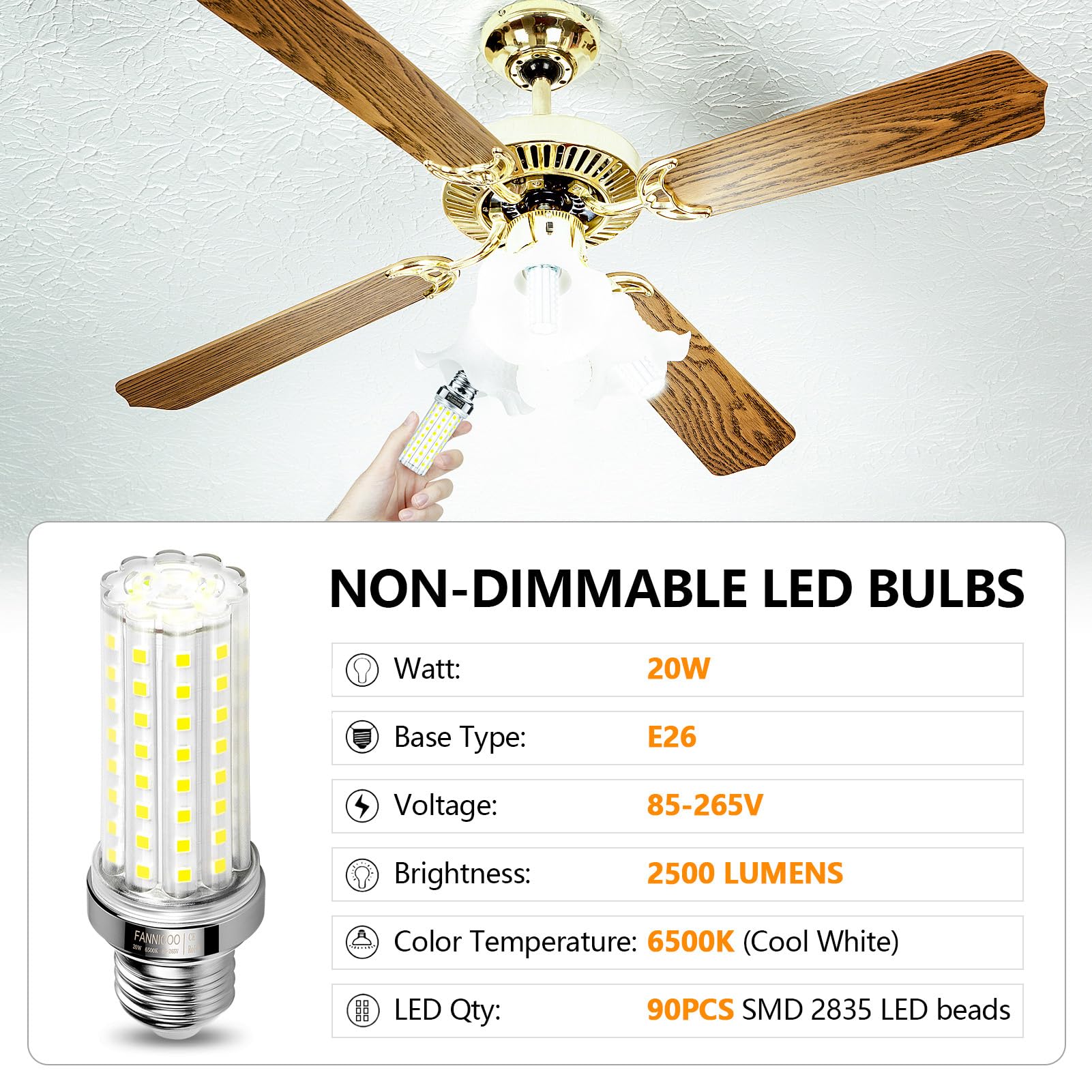 FanNicoo LED corn light E26 base installs quickly in most fixtures.