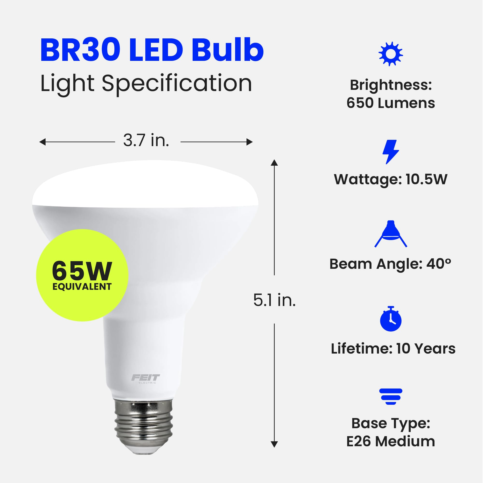650 lumen BR30 provides bright, even lighting in living areas.