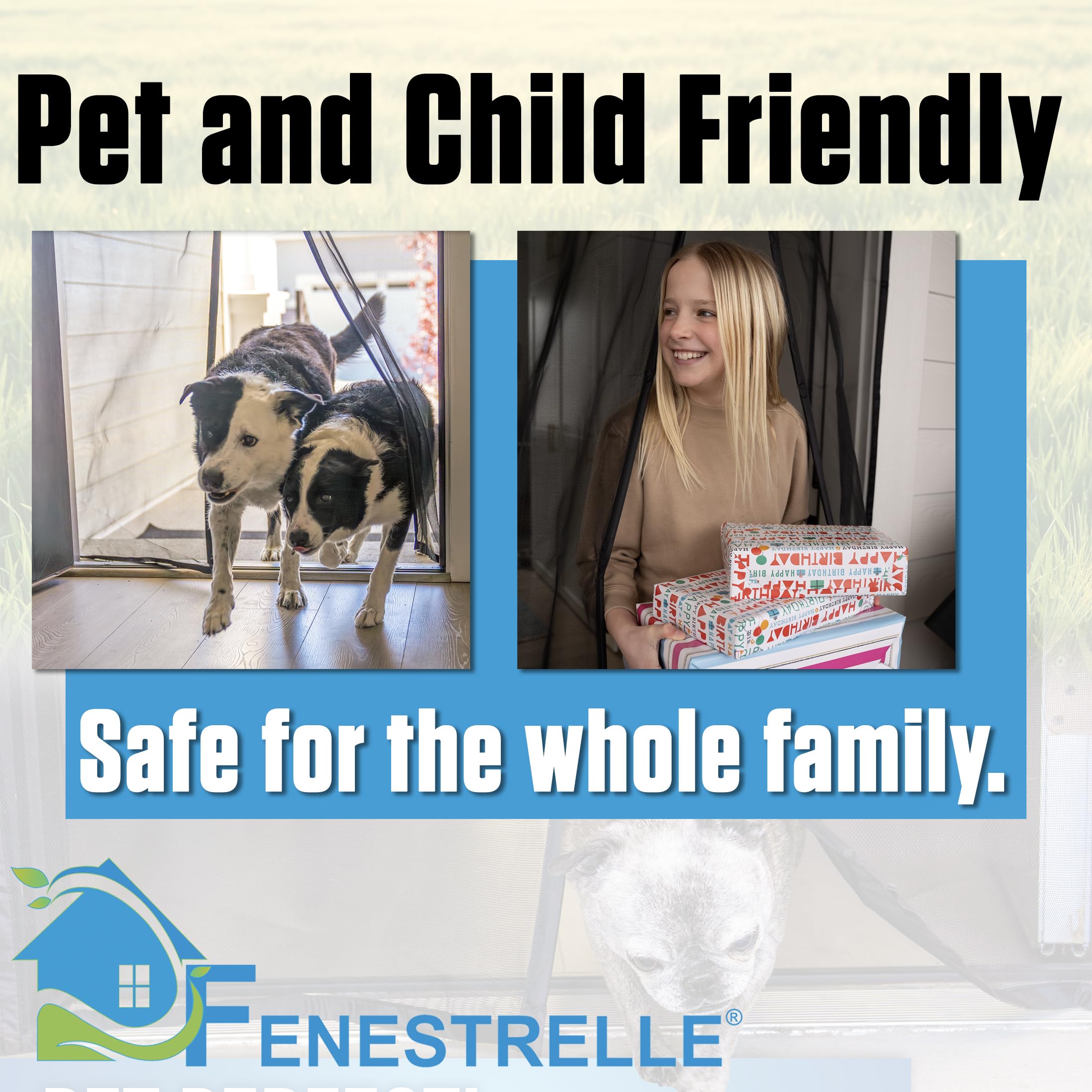 Fenestrelle pet and kid-friendly mesh withstands light pawing and curious fingers.