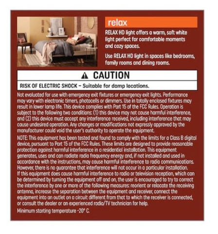 GE Relax R20 dimmable soft white 2700K LED bulbs provide adjustable ambience.