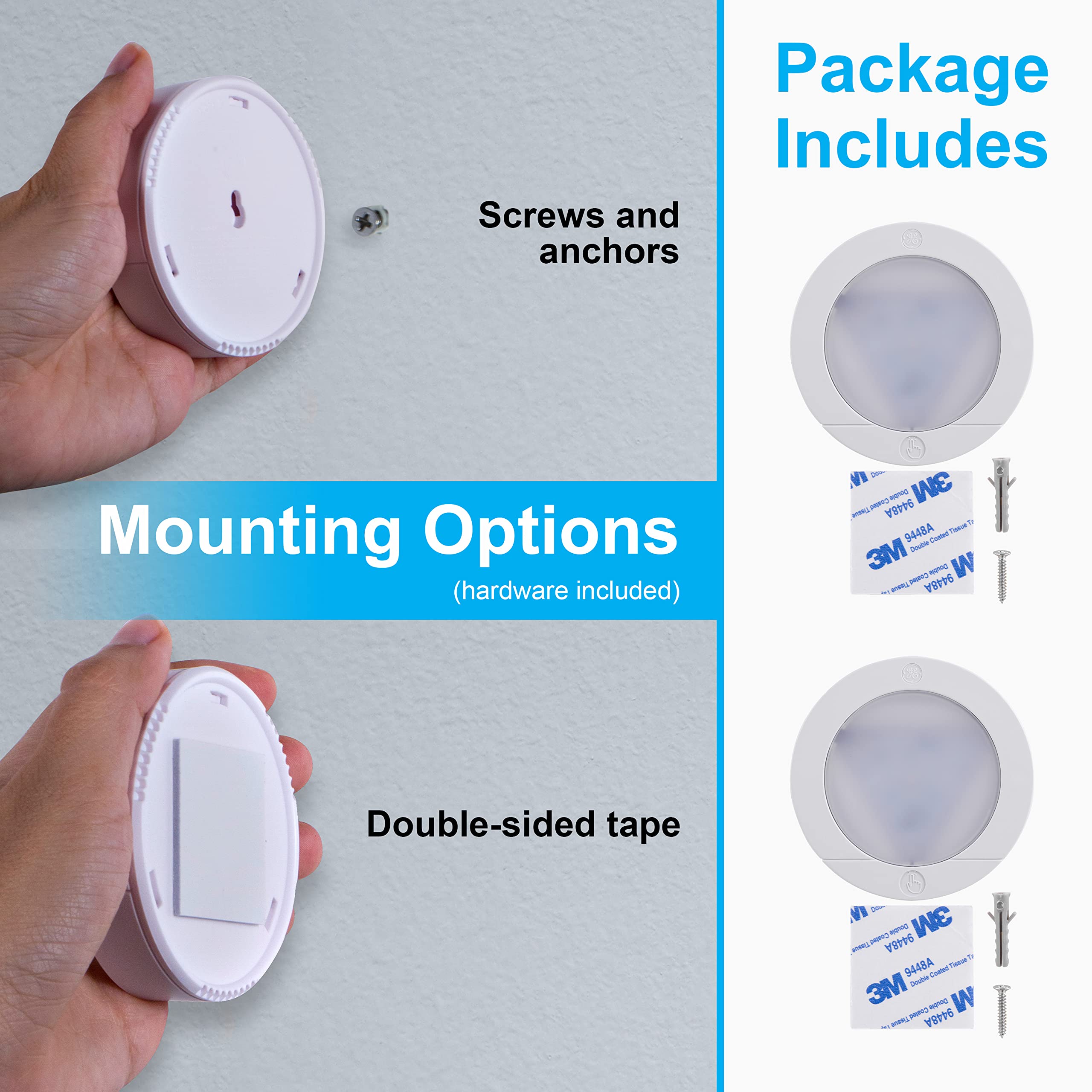 GE puck light with tap activation for easy control.