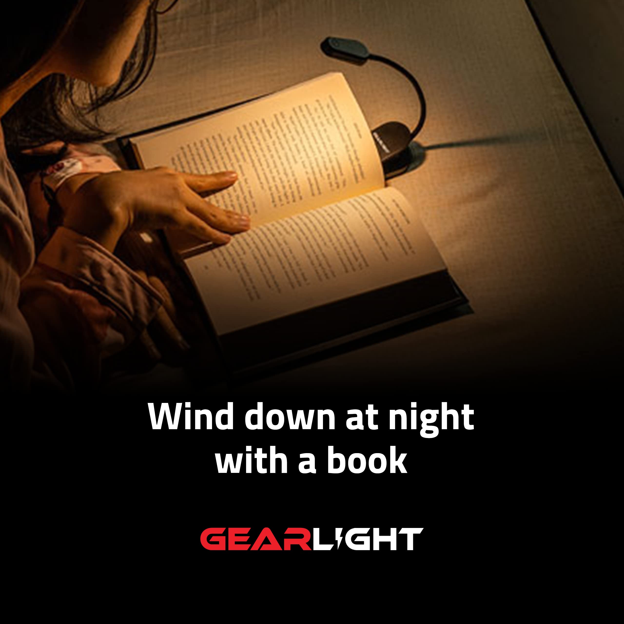 GearLight rechargeable batteries ensure cordless reading sessions.