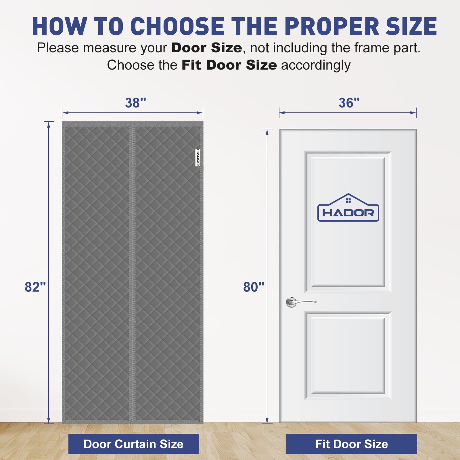 HADOR quilted-oxford-fabric door cover provides durable insulation.