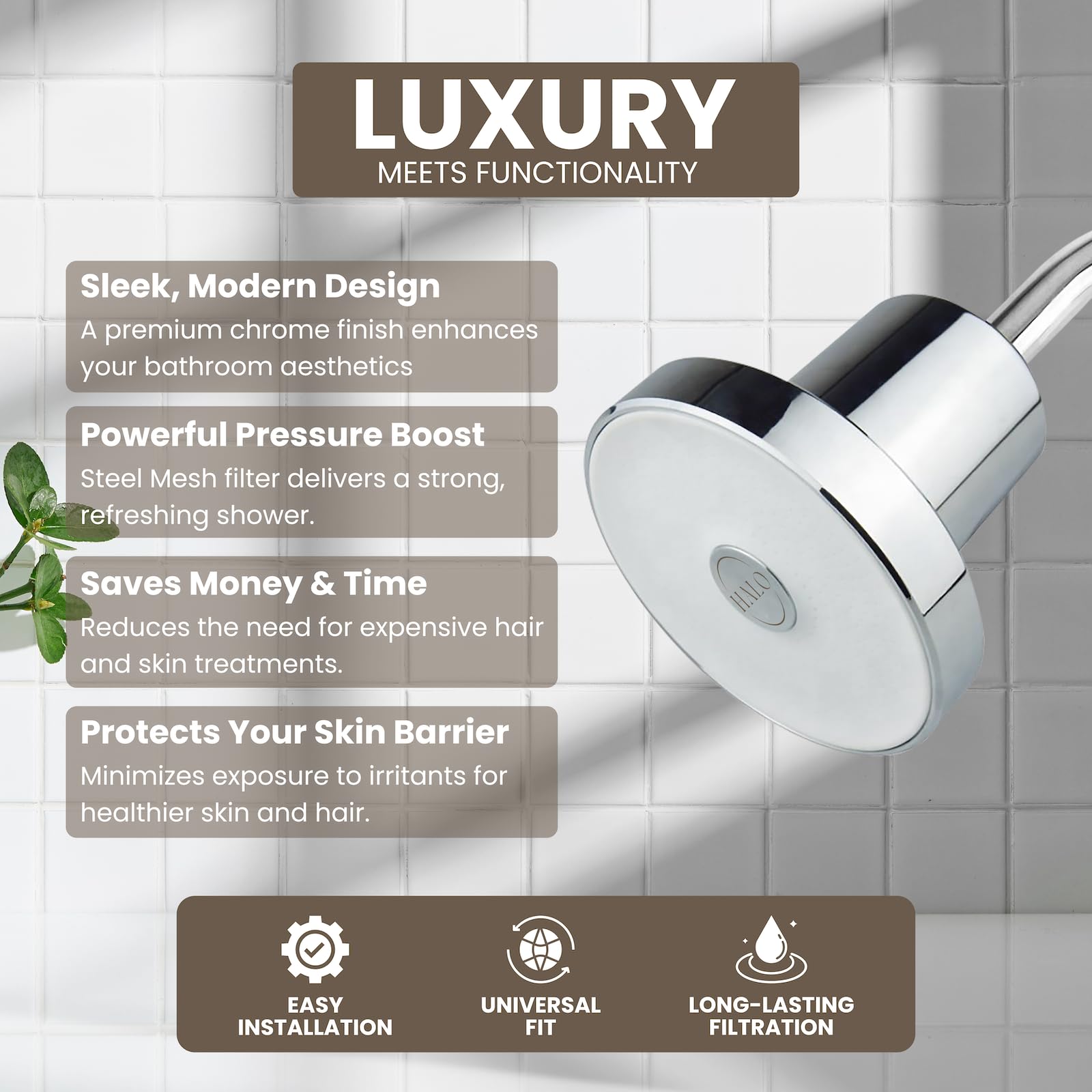 Halo Filters filtered shower head softens hard water for smoother skin
