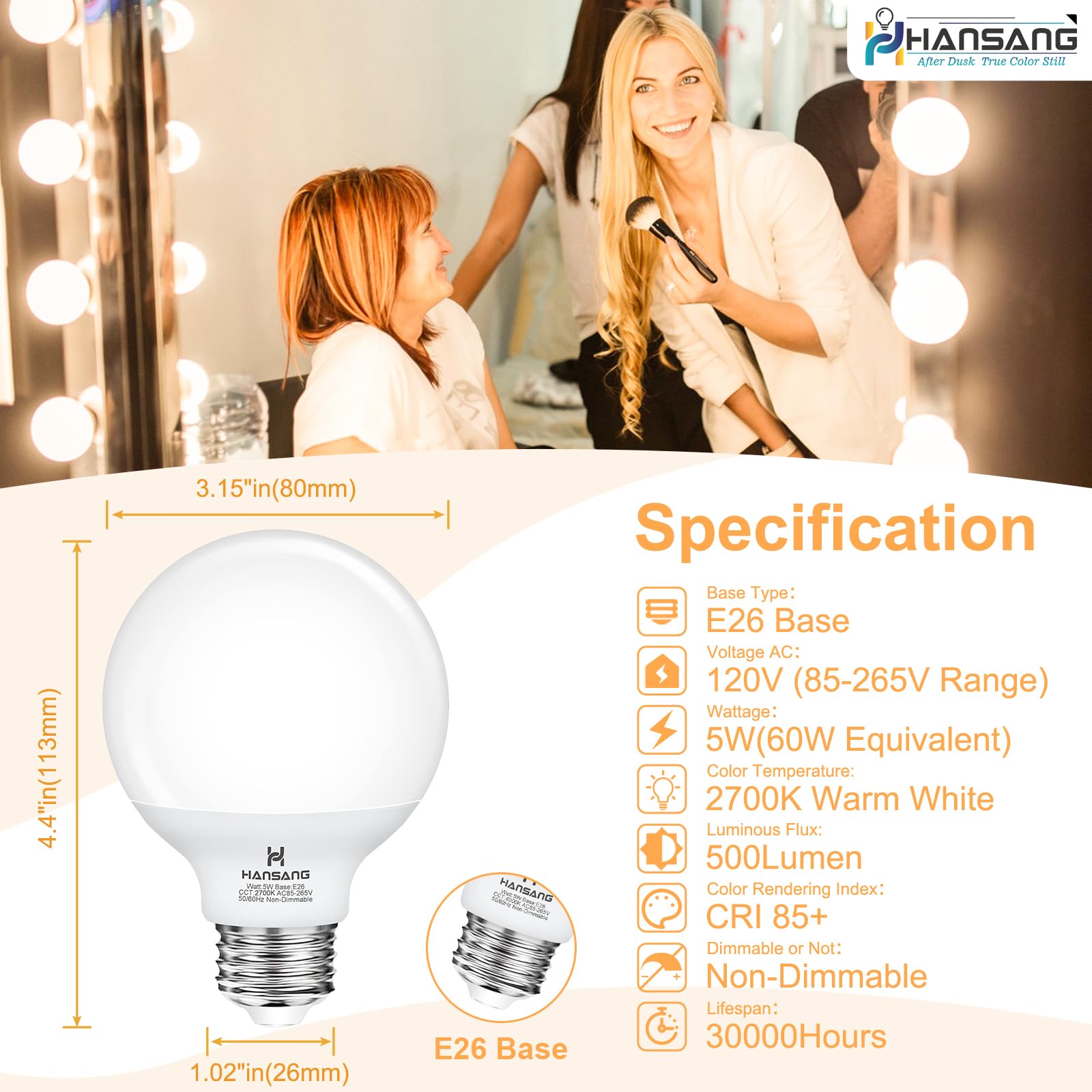 Hansang G25 LED globe bulbs provide true colors for precise makeup application.