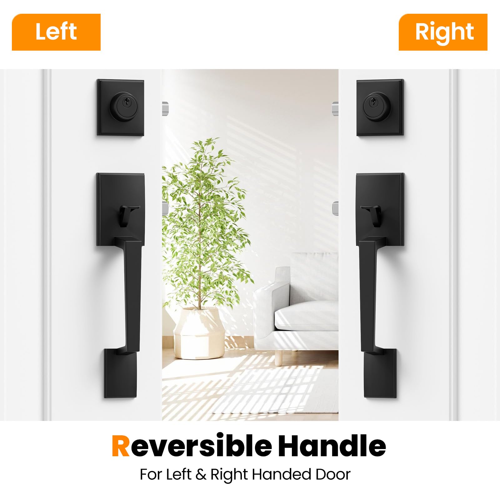 Matte black finish provides modern style plus corrosion resistance on the front door.