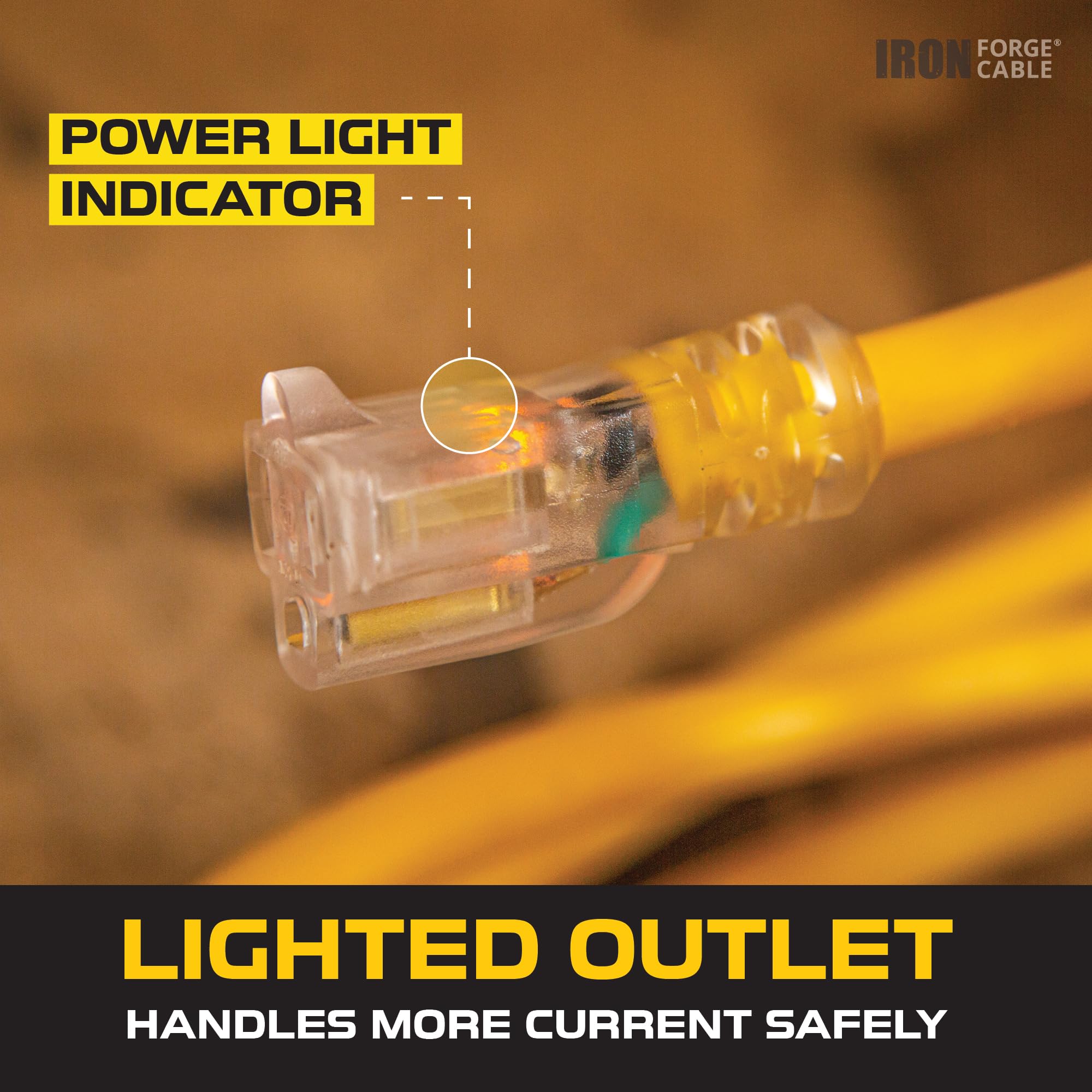 IRON FORGE CABLE lighted end improves safety during hookups outdoors.