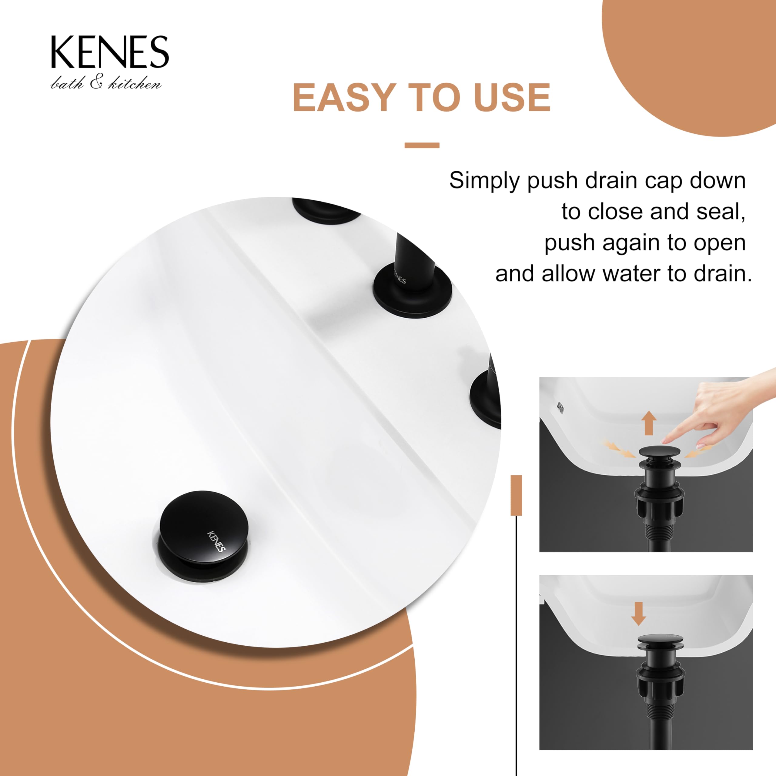 KENES easy-install pop-up drain requires no tools and installs by hand.