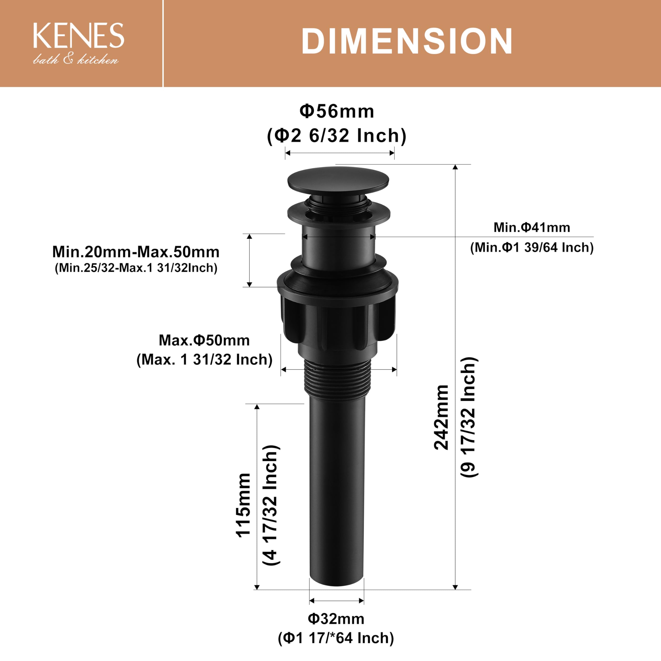 KENES without-overflow design fits standard 1-3/4 inch drains in most vanities.