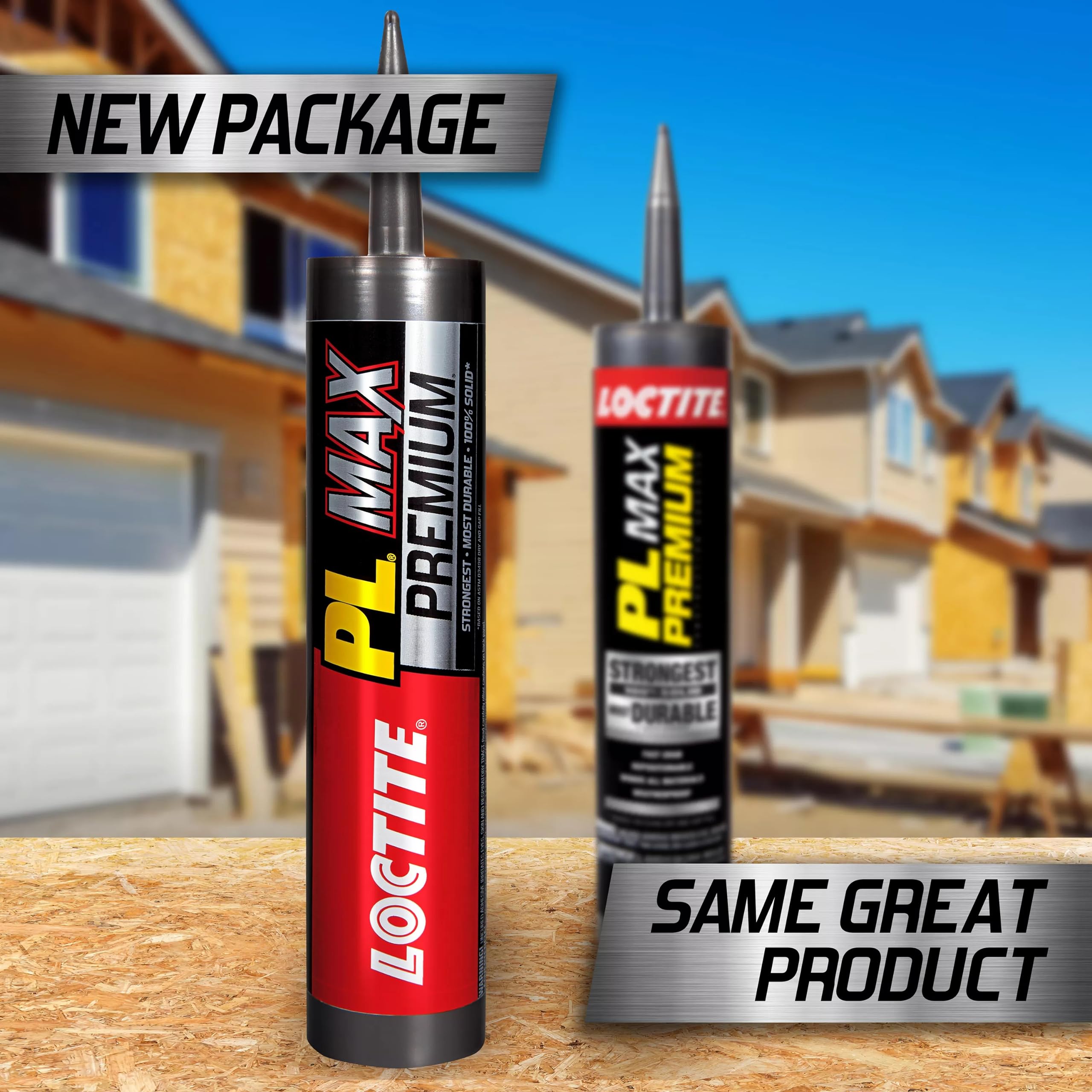 Loctite PL Premium Max waterproof formula for wet and outdoor surfaces.