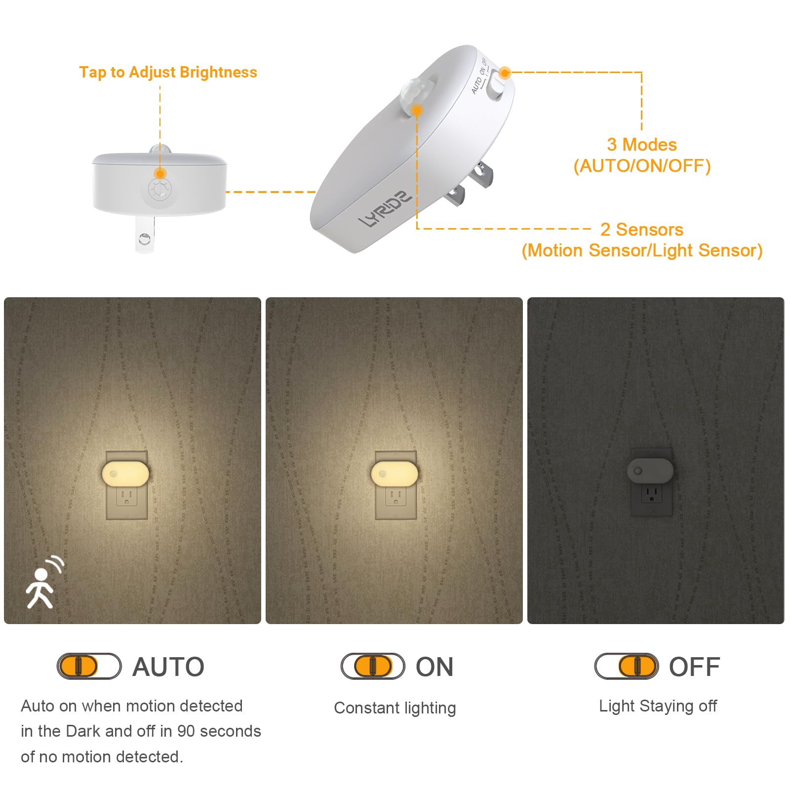 Lyridz brightness memory recalls your last setting.