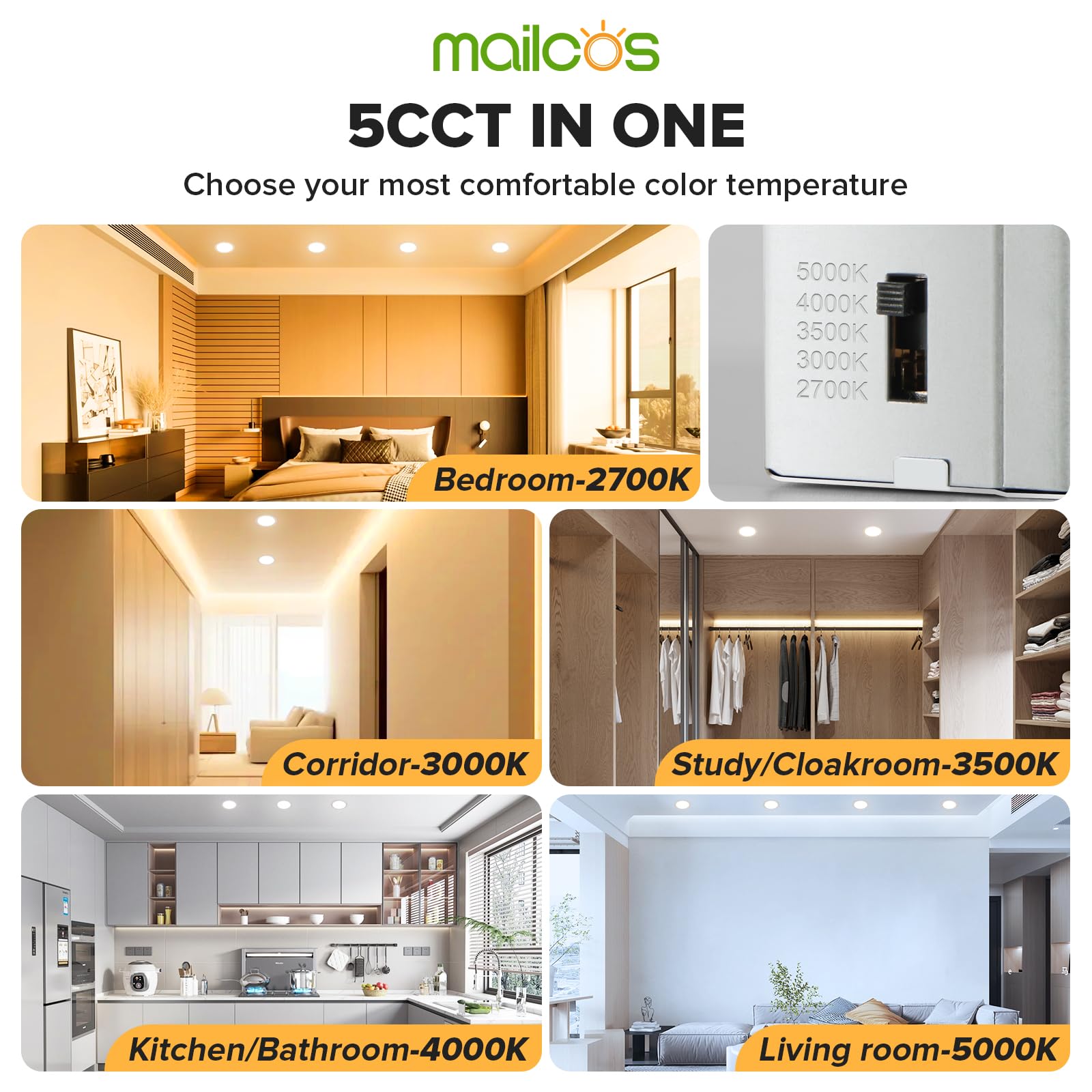 MAILCOS 5CCT switch-controlled color temperature for versatile room ambiance.