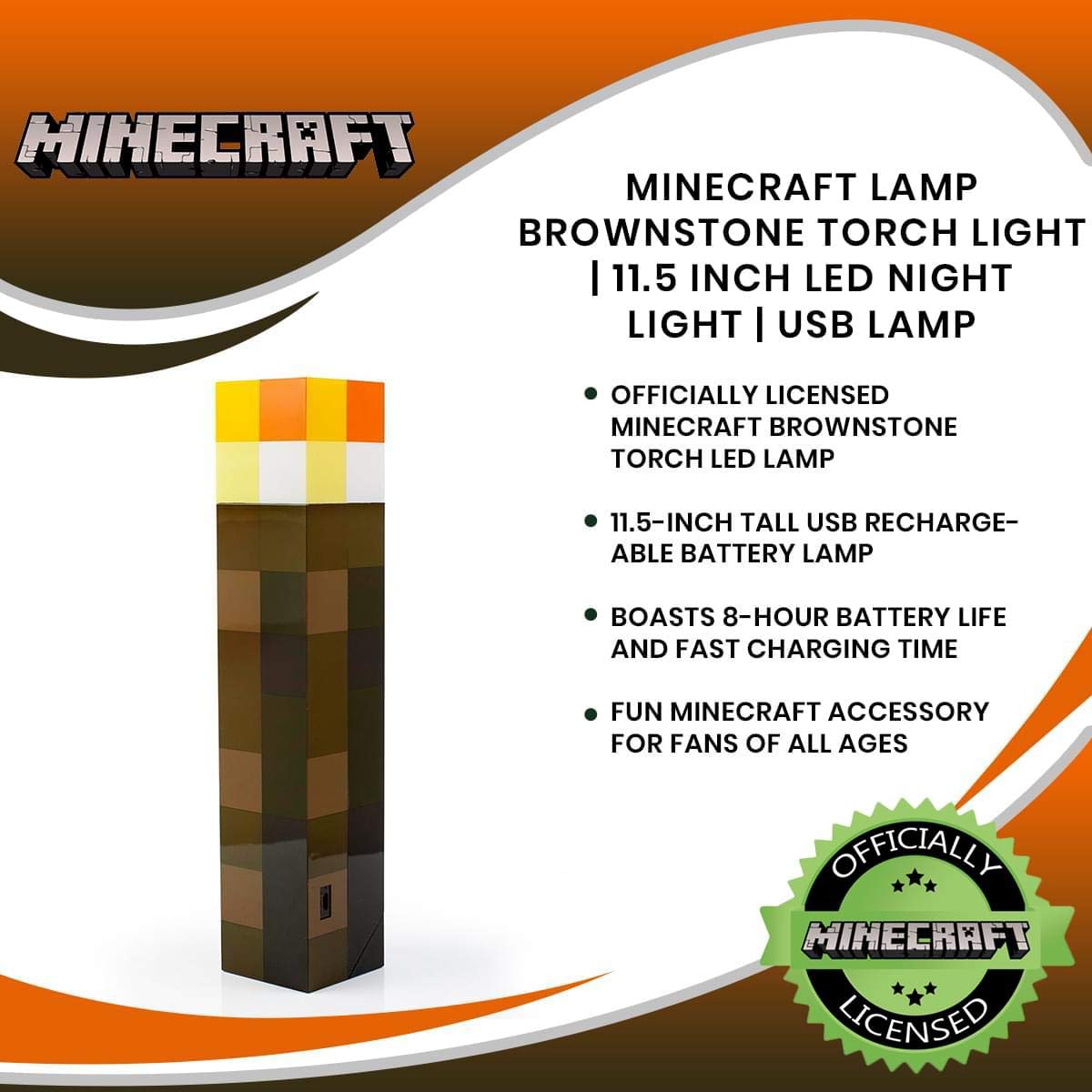 Minecraft Brownstone Torch Lamp uses energy-efficient LED for steady brightness.